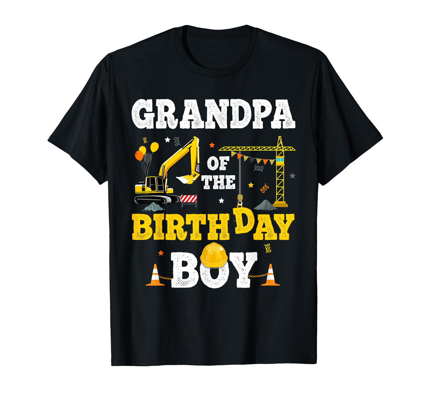 Grandpa Birthday Construction Matching T-Shirt - Novelty Apparel Unisex - T-Shirt, Sweatshirt, Hoodie