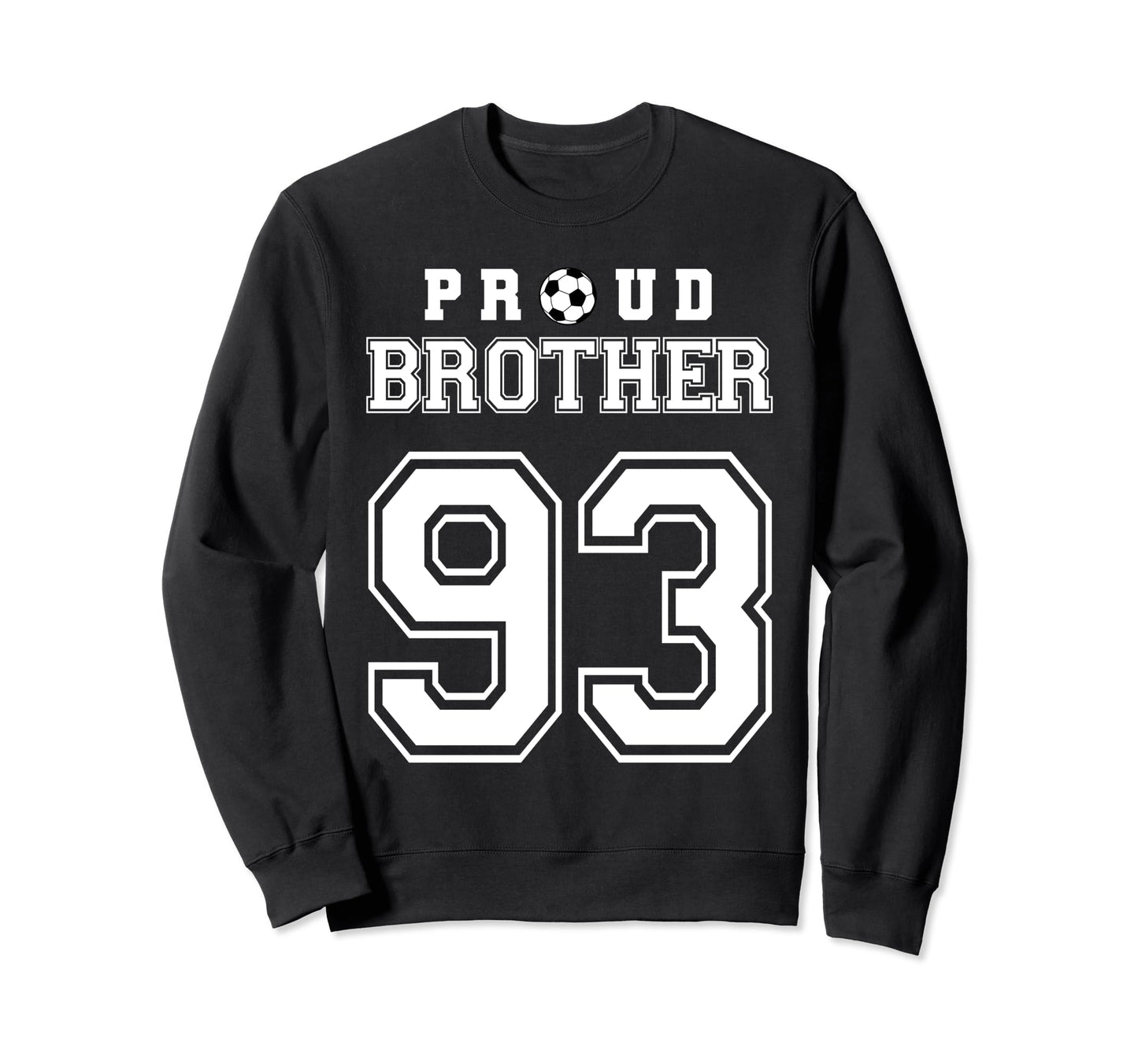 Number 93 Custom Proud Soccer Sweatshirt - Aesthetic Graphic for Adults - T-Shirt, Sweatshirt, Hoodie