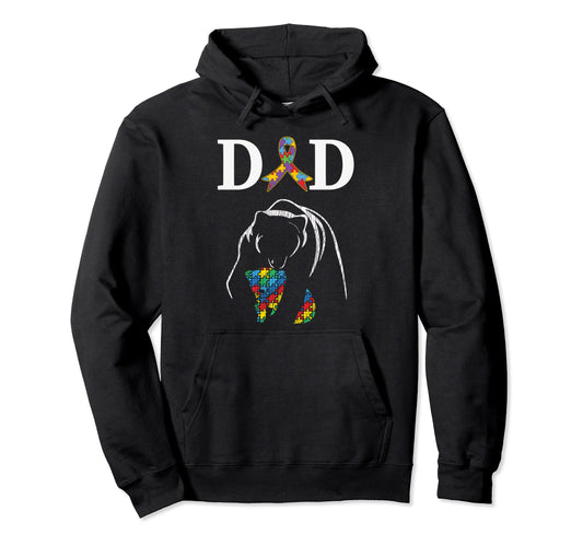 Autism Awareness Proud Dad Autistic Hoodie - Streetwear Style Men Women - T-Shirt, Sweatshirt, Hoodie