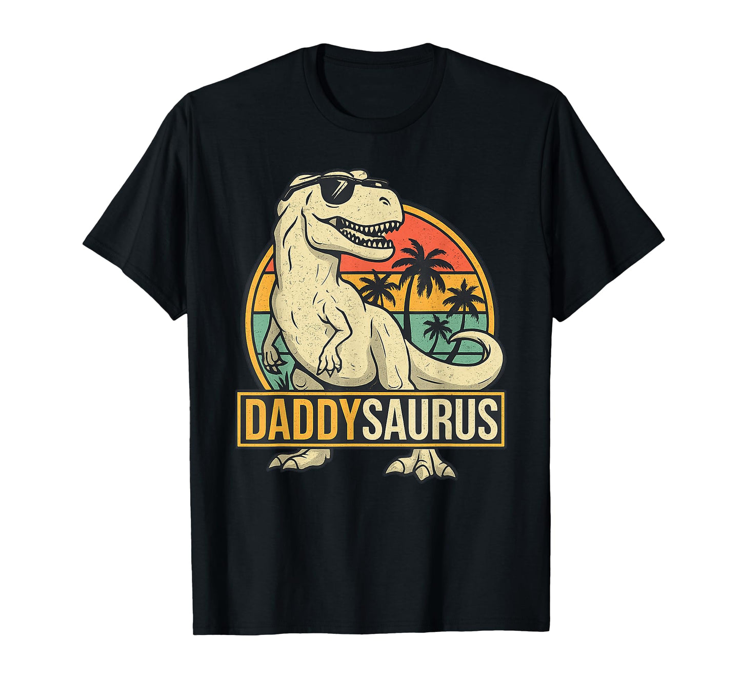 Daddysaurus T Rex Dinosaur Daddy Saurus T-Shirt - Trendy Graphic Men Women - T-Shirt, Sweatshirt, Hoodie