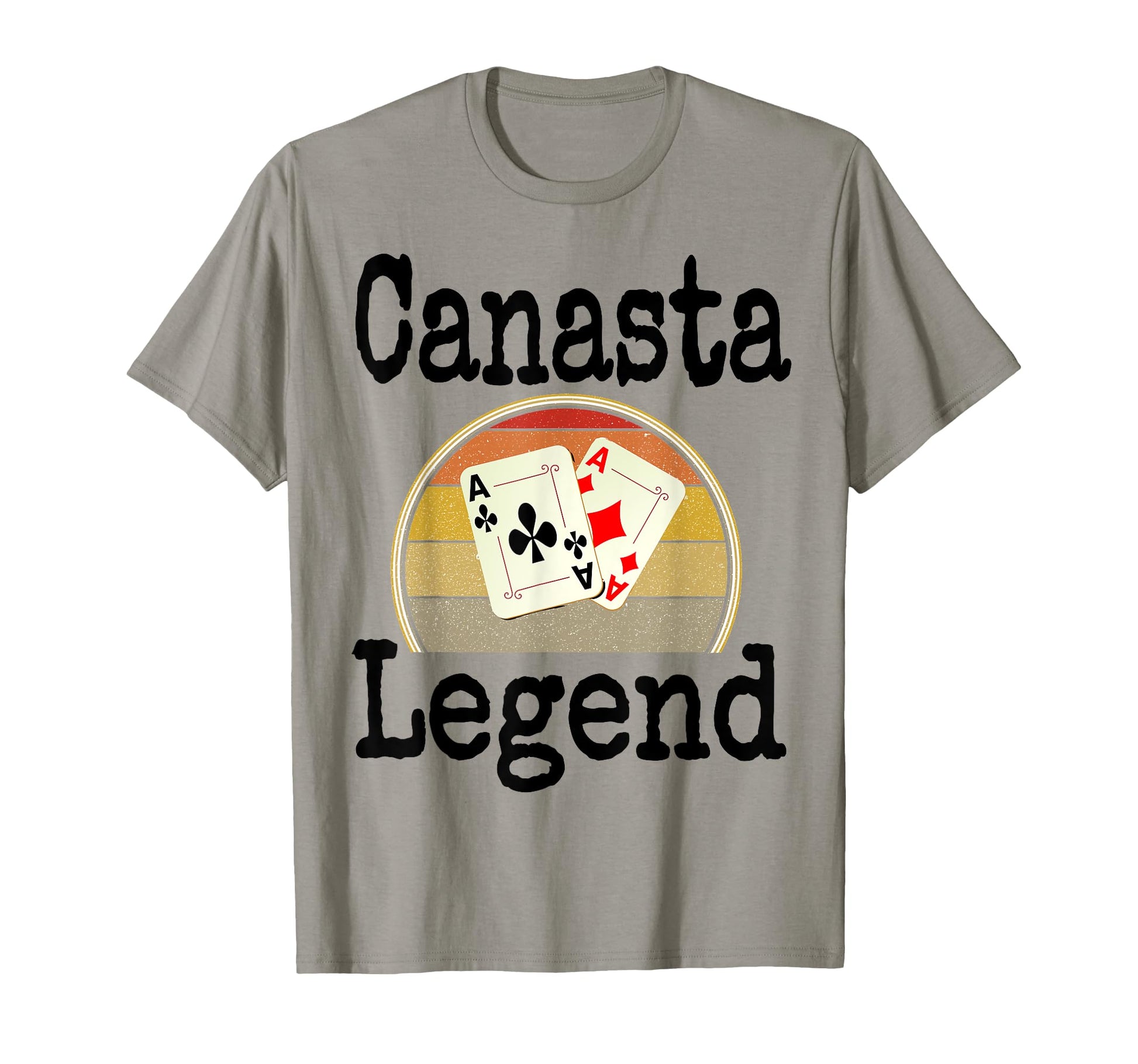 Funny Canasta Legend Card Game Winner T-Shirt - Unique Graphic Men Women - T-Shirt, Sweatshirt, Hoodie