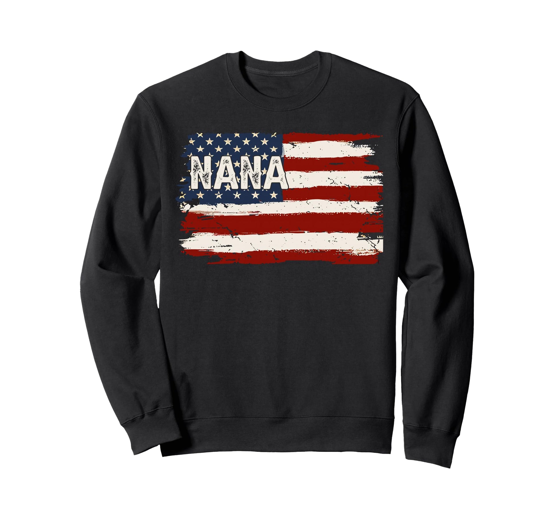 Nana American Flag Patriotic Sweatshirt - Novelty Apparel for Adults - T-Shirt, Sweatshirt, Hoodie