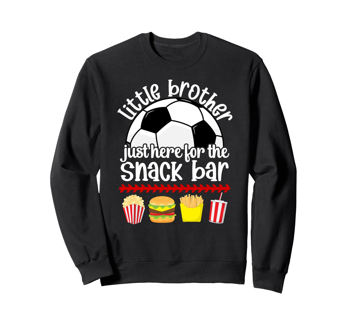 Little Brother Soccer Brother Soccer Sweatshirt - Custom Art Print Unisex - T-Shirt, Sweatshirt, Hoodie