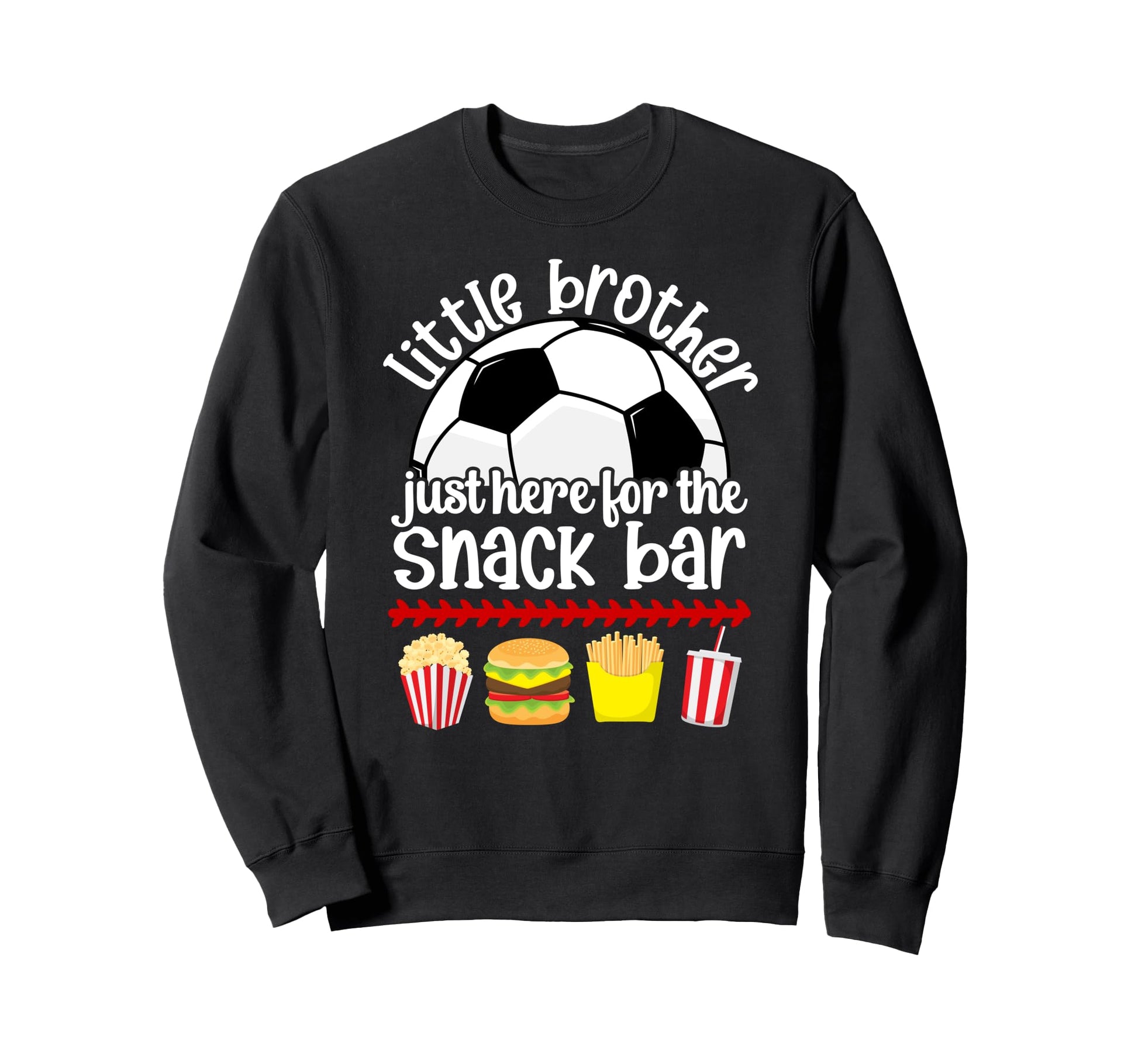 Little Brother Soccer Brother Soccer Sweatshirt - Custom Art Print Unisex - T-Shirt, Sweatshirt, Hoodie