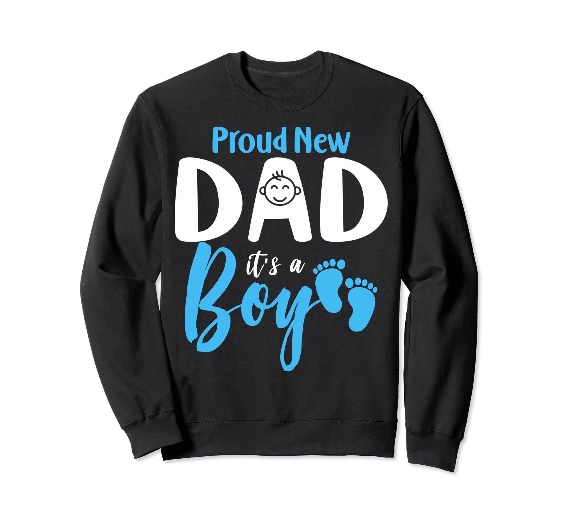 New Daddy Proud New Dad Proud Daddy Sweatshirt - Streetwear Style Unisex - T-Shirt, Sweatshirt, Hoodie