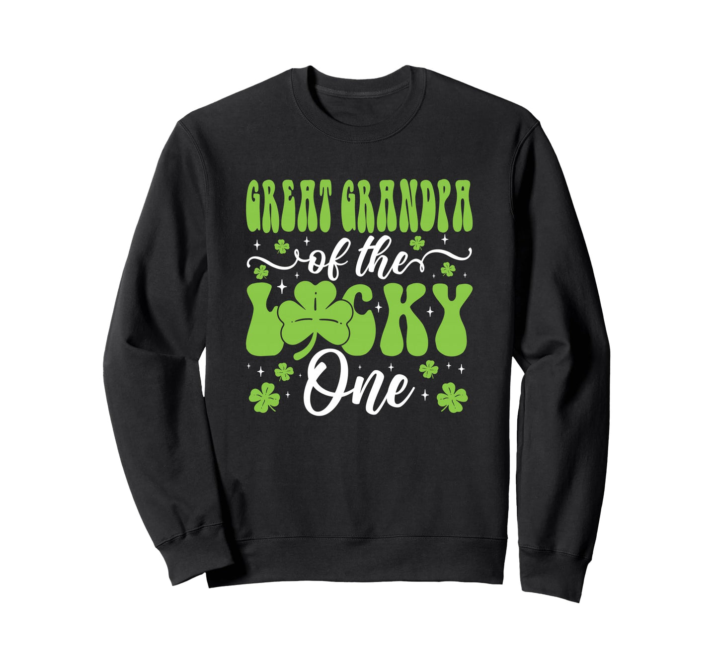 Great Grandpa Lucky One First Birthday Sweatshirt - Graphic Print Unisex - T-Shirt, Sweatshirt, Hoodie