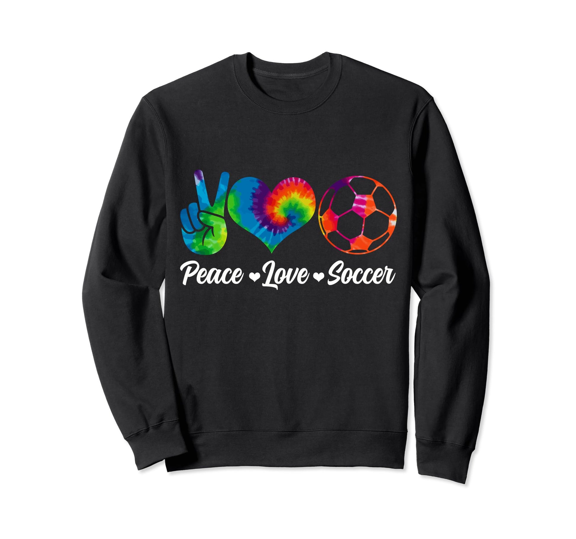 Soccer Tie Dye Peace Love Soccer Sweatshirt - Custom Art Print Men Women - T-Shirt, Sweatshirt, Hoodie