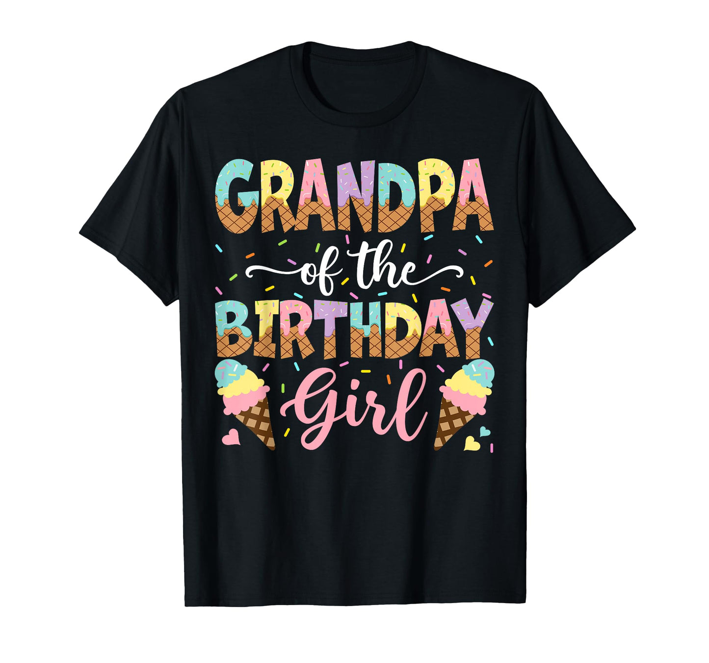 Grandpa Birthday Ice Cream Lover Party T-Shirt - Novelty Apparel for Adults - T-Shirt, Sweatshirt, Hoodie