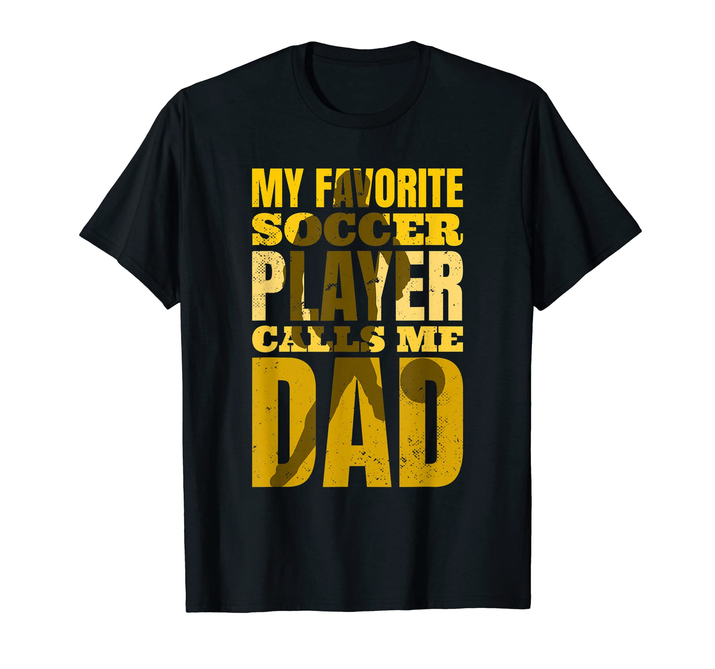My Favorite Soccer Player Calls T-Shirt - Casual Everyday Wear for Adults - T-Shirt, Sweatshirt, Hoodie