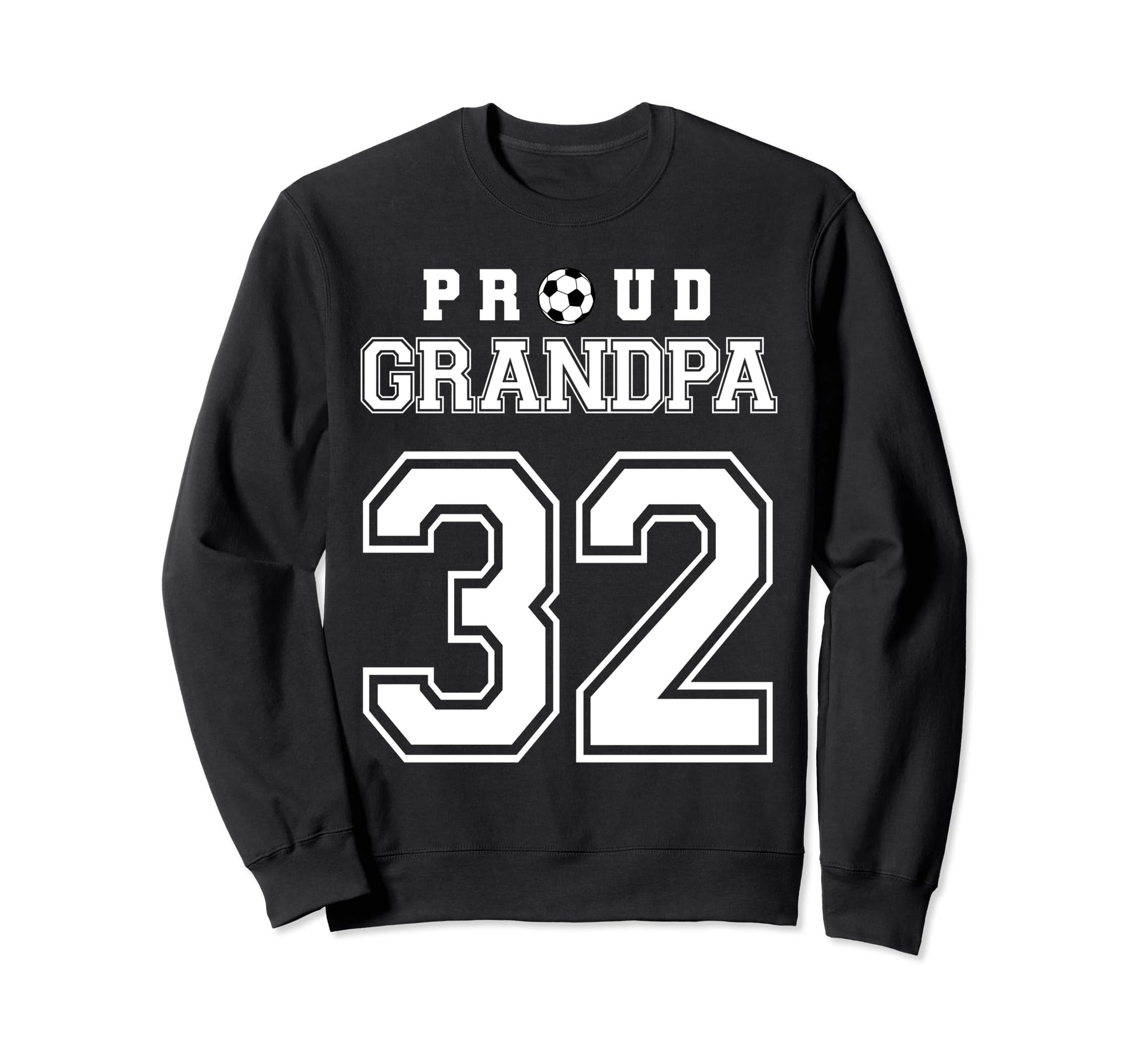 Number 32 Custom Proud Soccer Futbol Sweatshirt - Novelty Apparel Unisex - T-Shirt, Sweatshirt, Hoodie