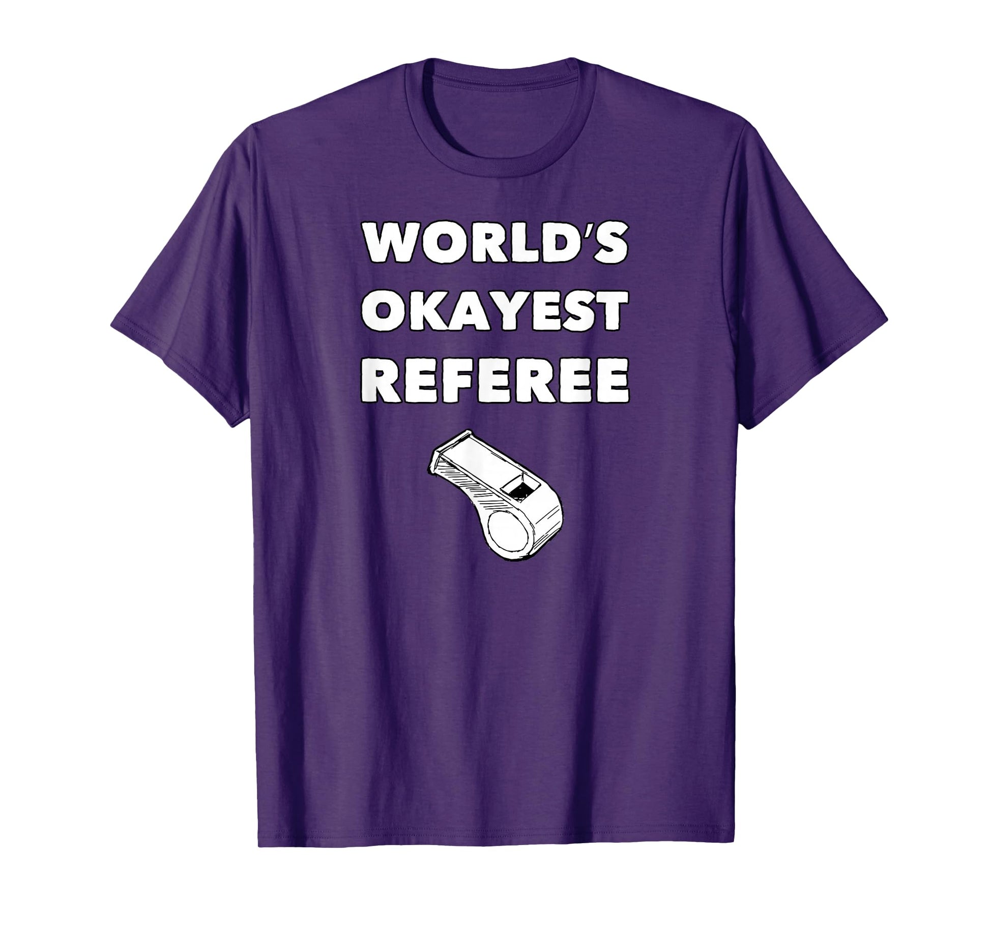 Worlds Okayest Referee Black Small Short T-Shirt - Graphic Print Unisex - T-Shirt, Sweatshirt, Hoodie