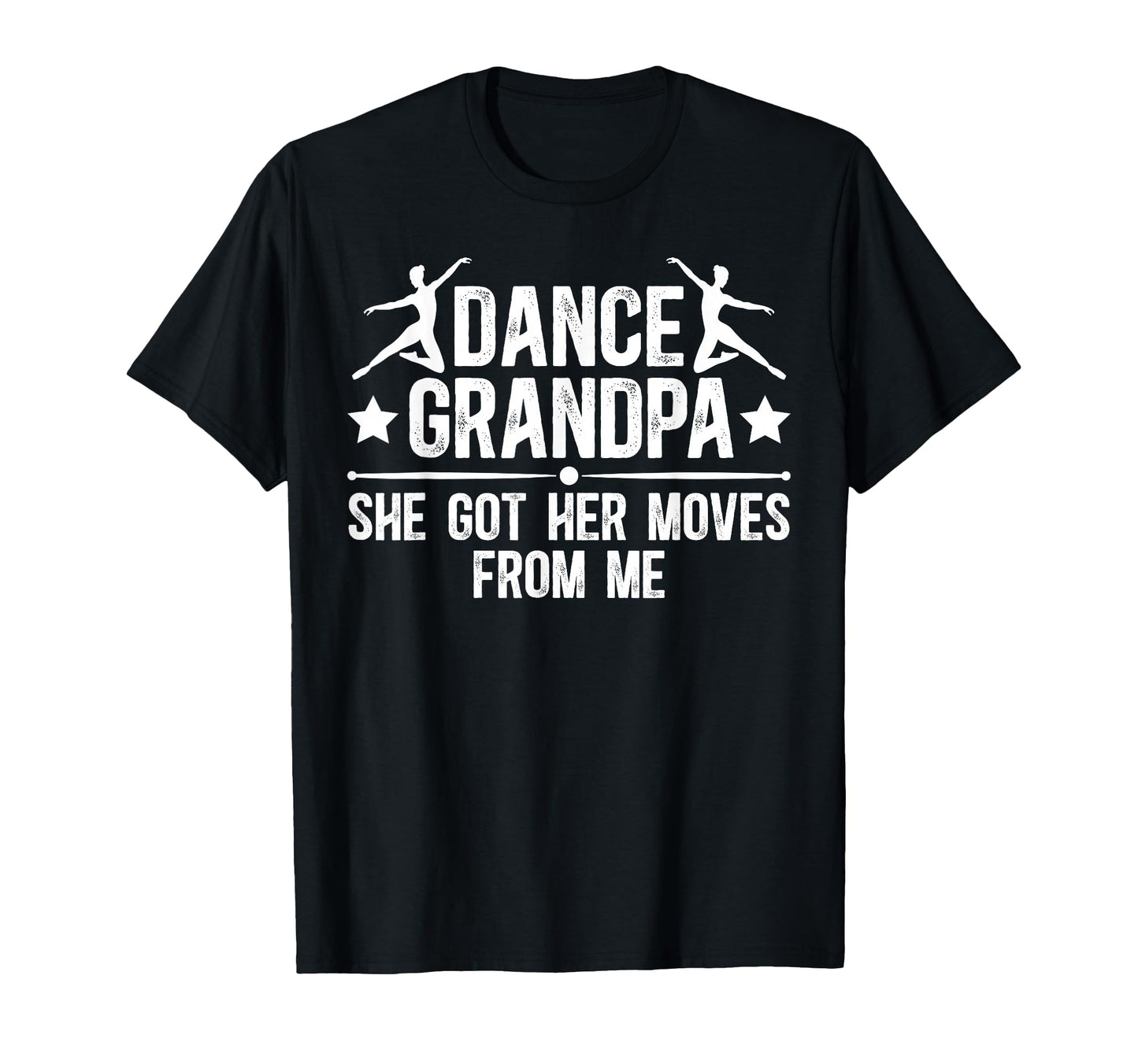 Dance Grandpa Dancer Grandfather Proud T-Shirt - Trendy Graphic Unisex - T-Shirt, Sweatshirt, Hoodie