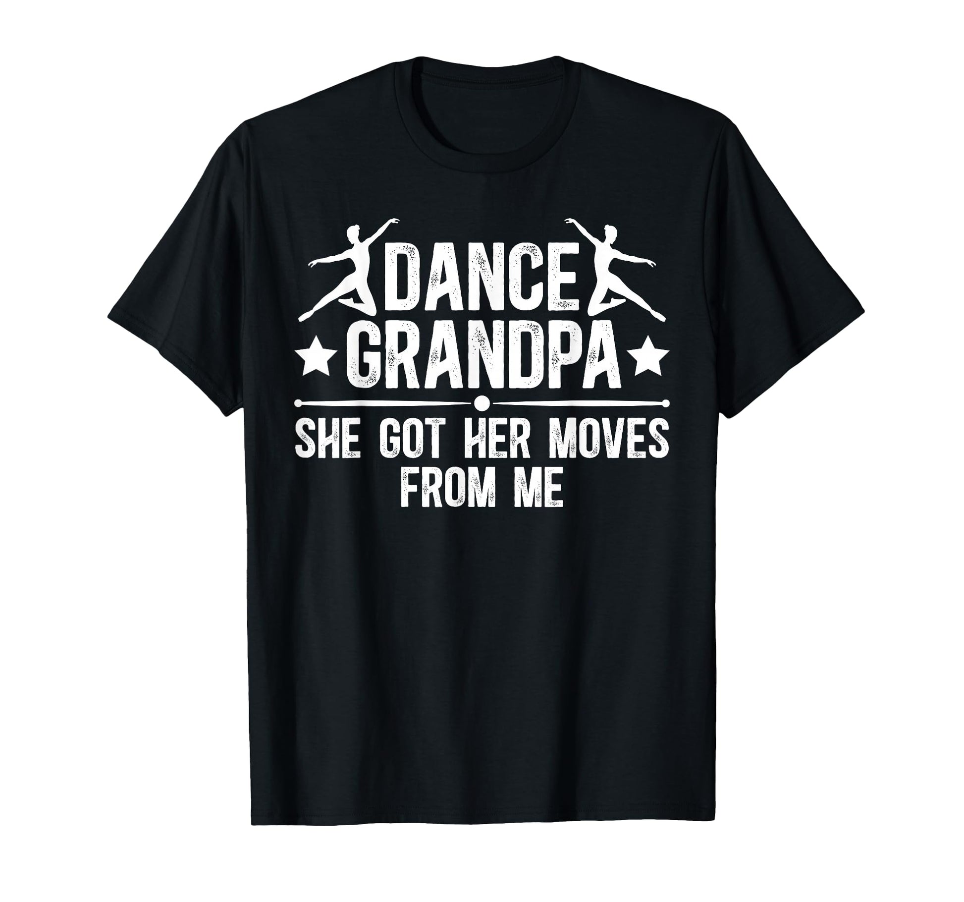 Dance Grandpa Dancer Grandfather Proud T-Shirt - Trendy Graphic Unisex - T-Shirt, Sweatshirt, Hoodie