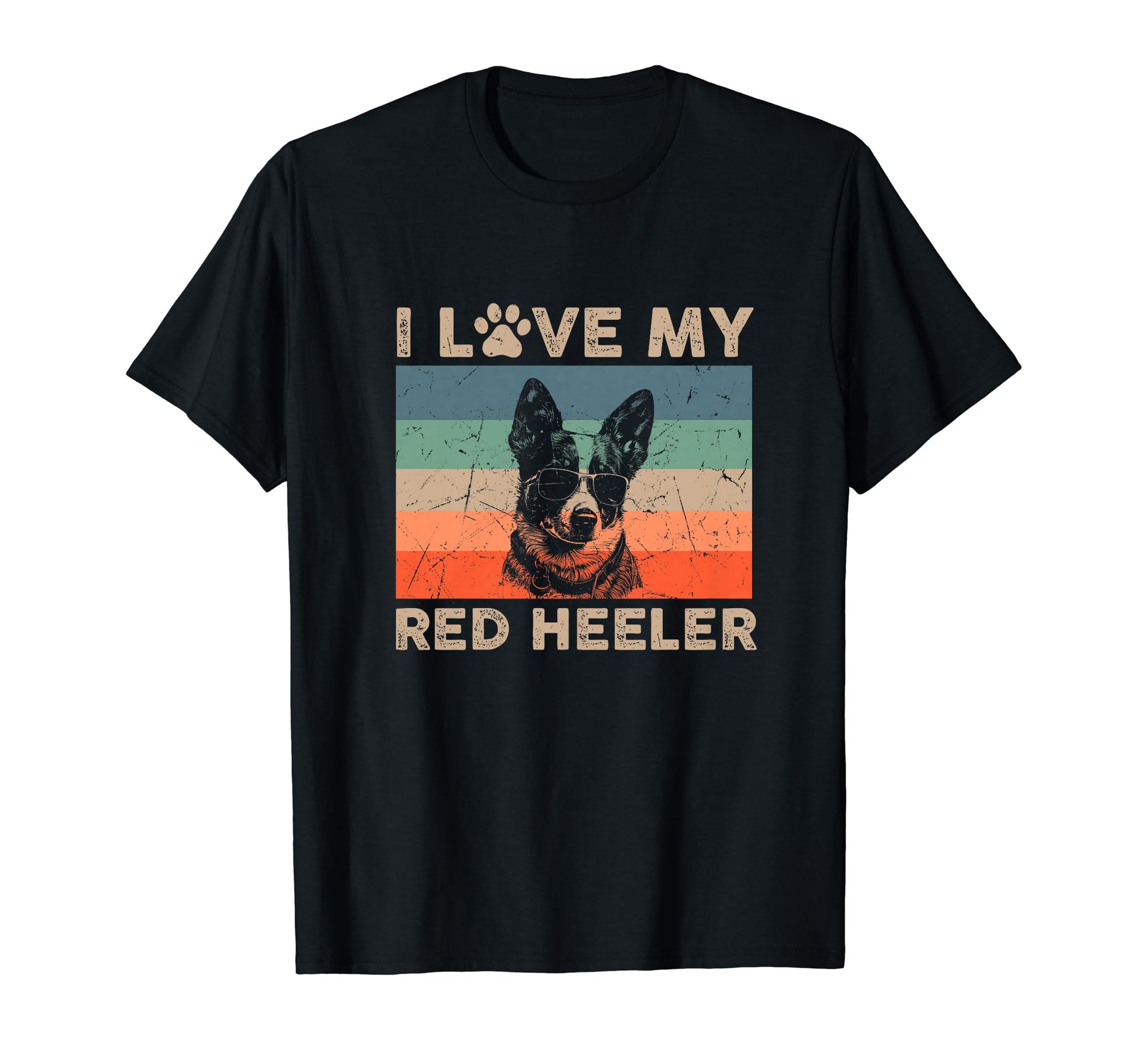 Love My Red Heeler Dog Dog Dog T-Shirt - Fun Novelty Design for Adults - T-Shirt, Sweatshirt, Hoodie
