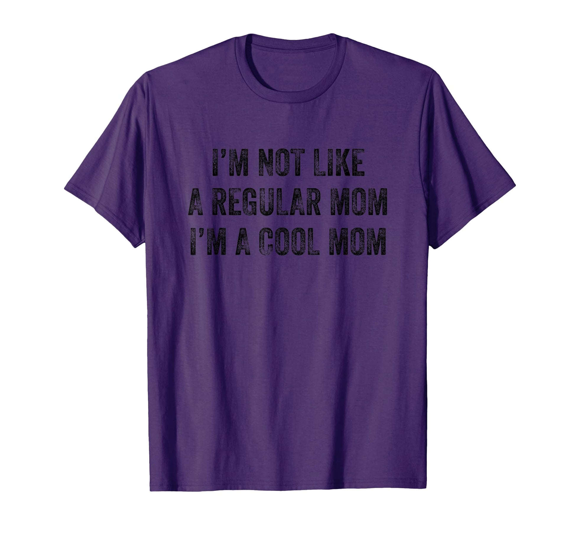 Im Not Like Regular Mom Im Mom Funny T-Shirt - Custom Art Print Unisex - T-Shirt, Sweatshirt, Hoodie
