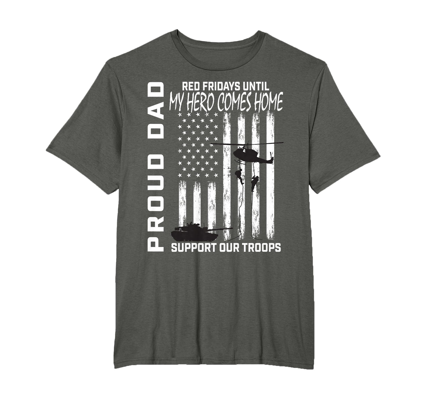 Proud Dad Red Friday Military Support T-Shirt - Novelty Apparel for Adults - T-Shirt, Sweatshirt, Hoodie