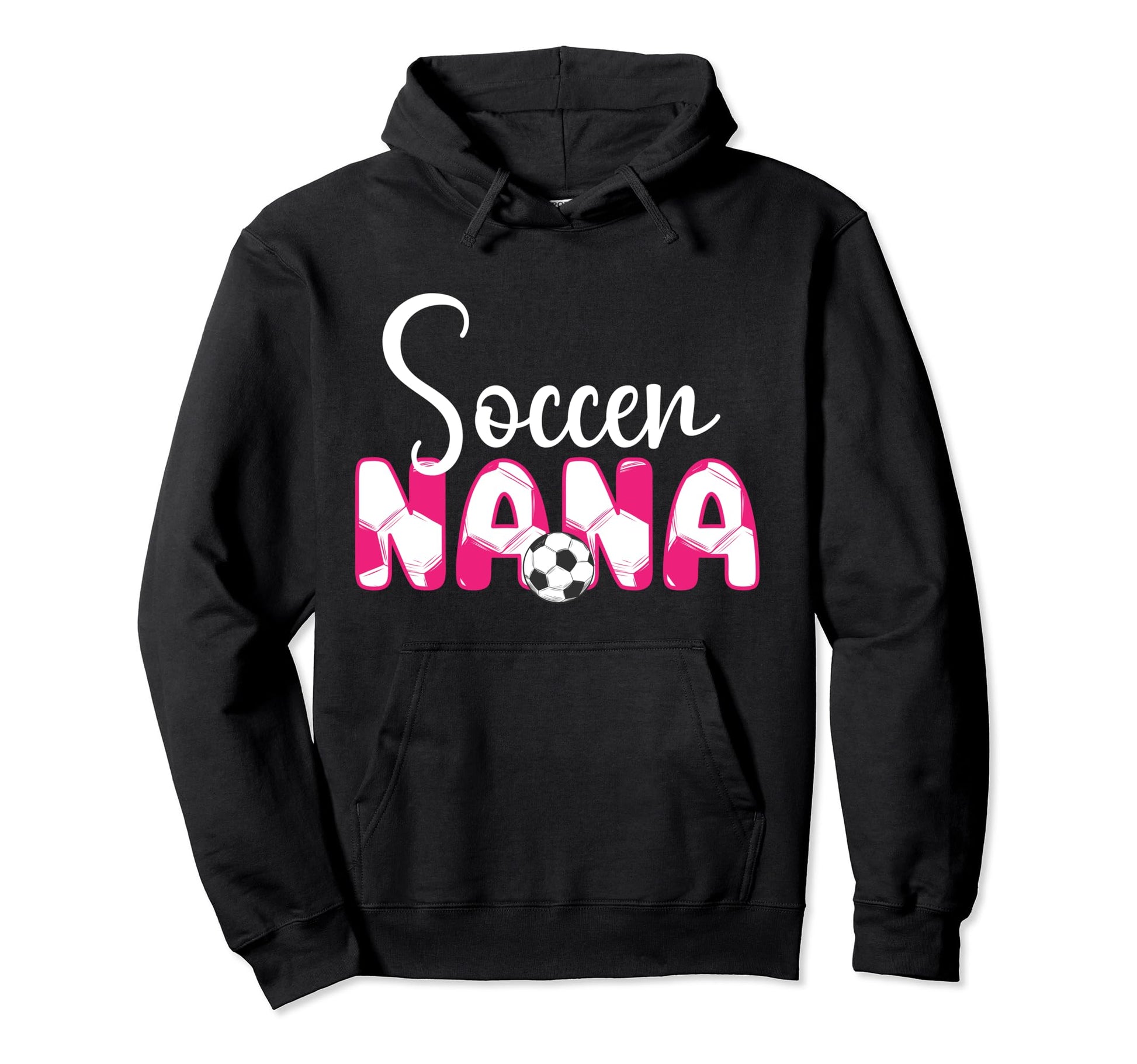 Soccer Nana Grandma Nana Soccer Player Hoodie - Unique Graphic Men Women - T-Shirt, Sweatshirt, Hoodie
