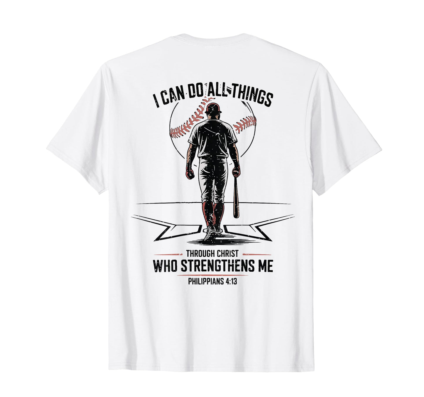 Christian Baseball Philippians 4 13 T-Shirt - Streetwear Style Unisex - T-Shirt, Sweatshirt, Hoodie
