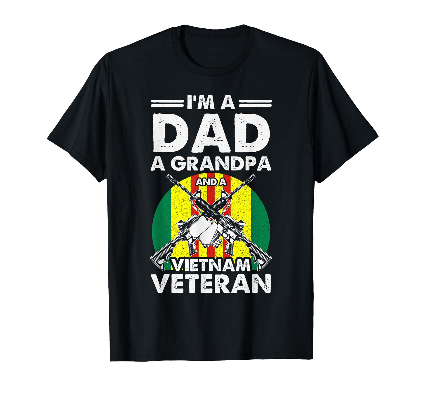 Vietnam Veteran Dad Grandpa T-Shirt - Streetwear Style Unisex - T-Shirt, Sweatshirt, Hoodie