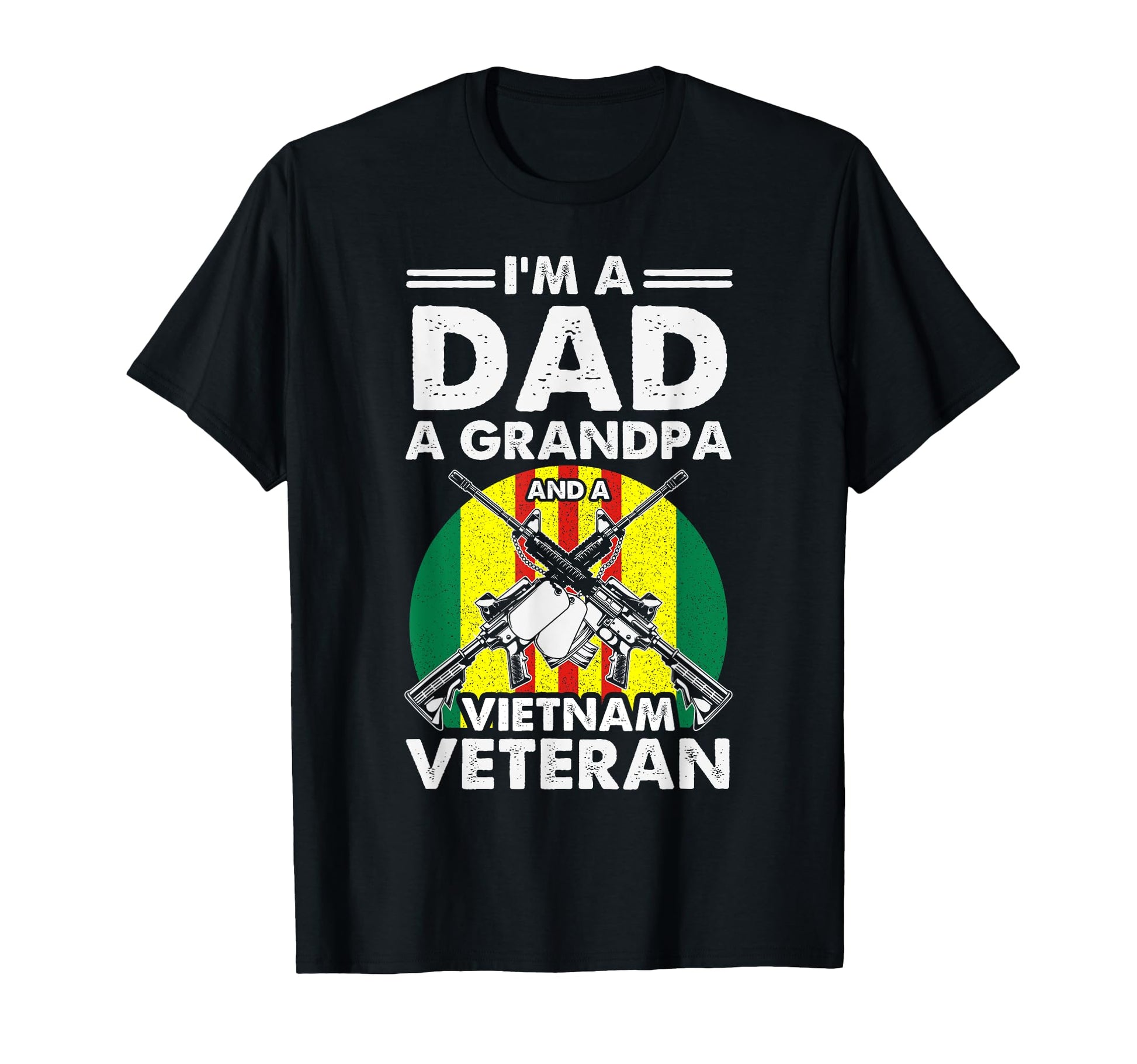 Vietnam Veteran Dad Grandpa T-Shirt - Streetwear Style Unisex - T-Shirt, Sweatshirt, Hoodie