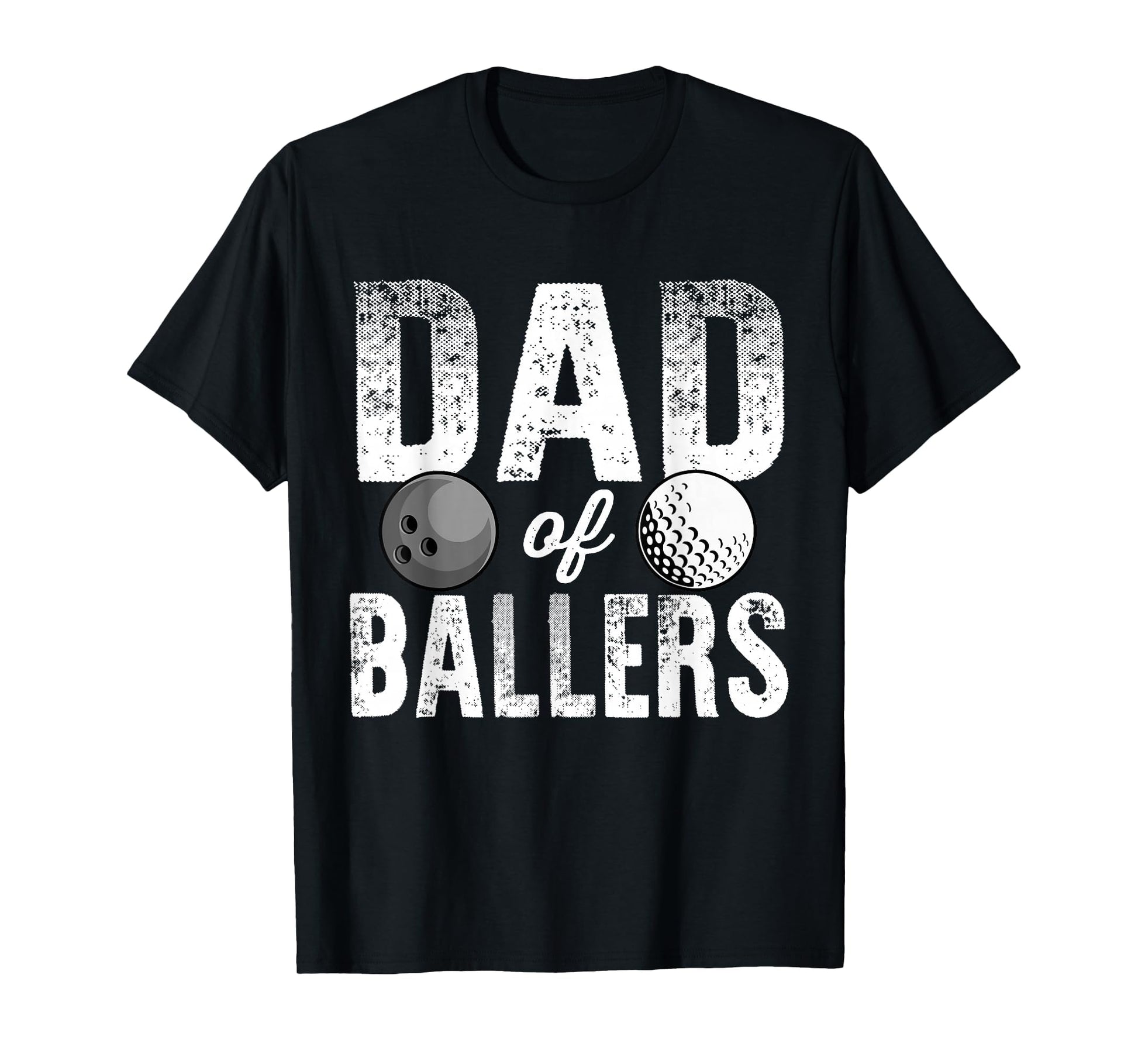 Dad Ballers Golf Bowling Dad Bod T-Shirt - Casual Everyday Wear Unisex - T-Shirt, Sweatshirt, Hoodie