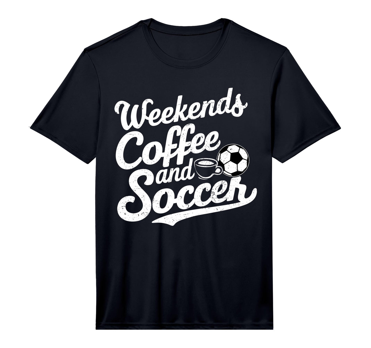 Weekends Coffee And Soccer Fun Soccer T-Shirt - Trendy Graphic for Adults - T-Shirt, Sweatshirt, Hoodie