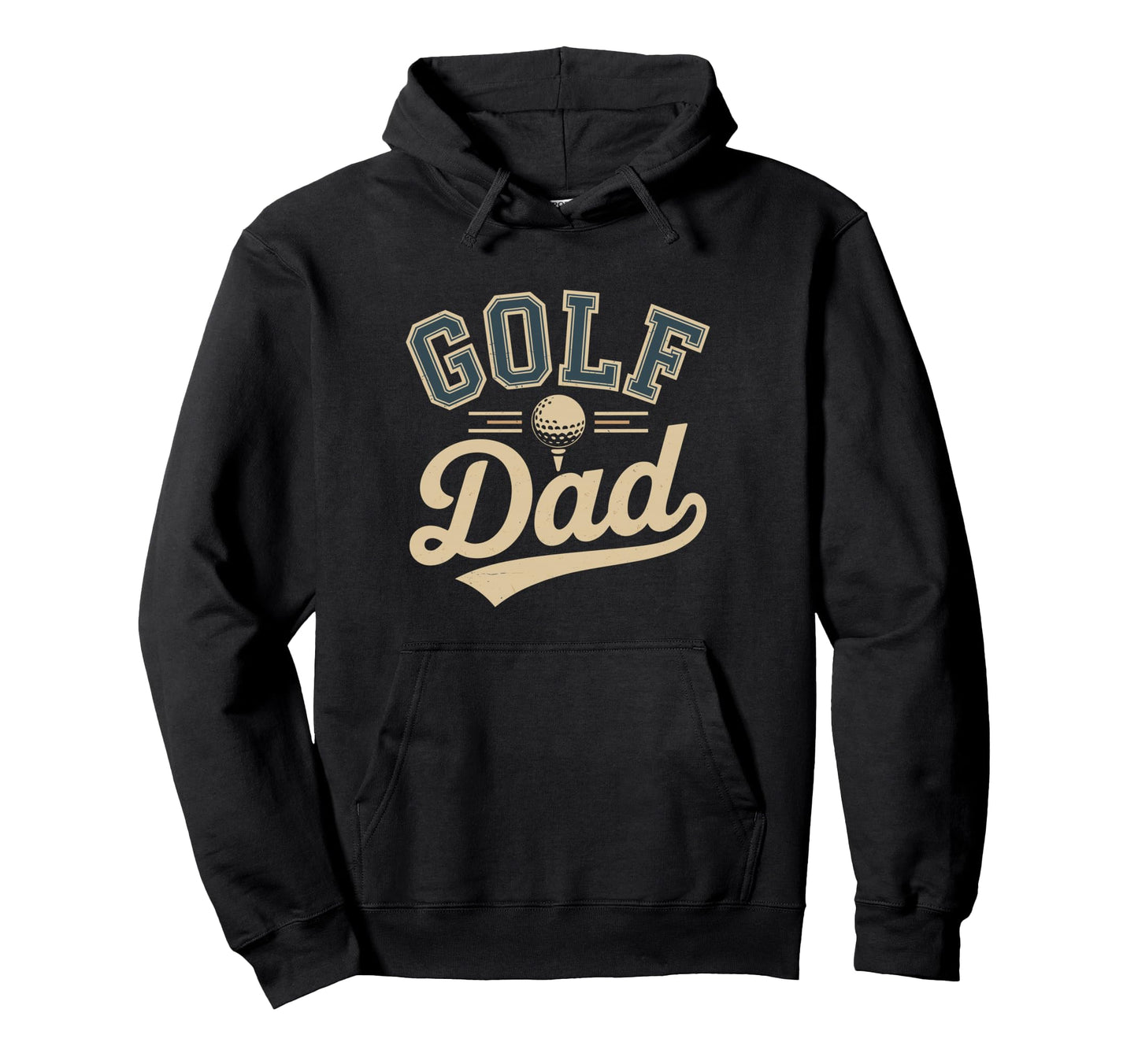 Funny Golf Dad Fathers Day Hoodie - Streetwear Style Men Women - T-Shirt, Sweatshirt, Hoodie