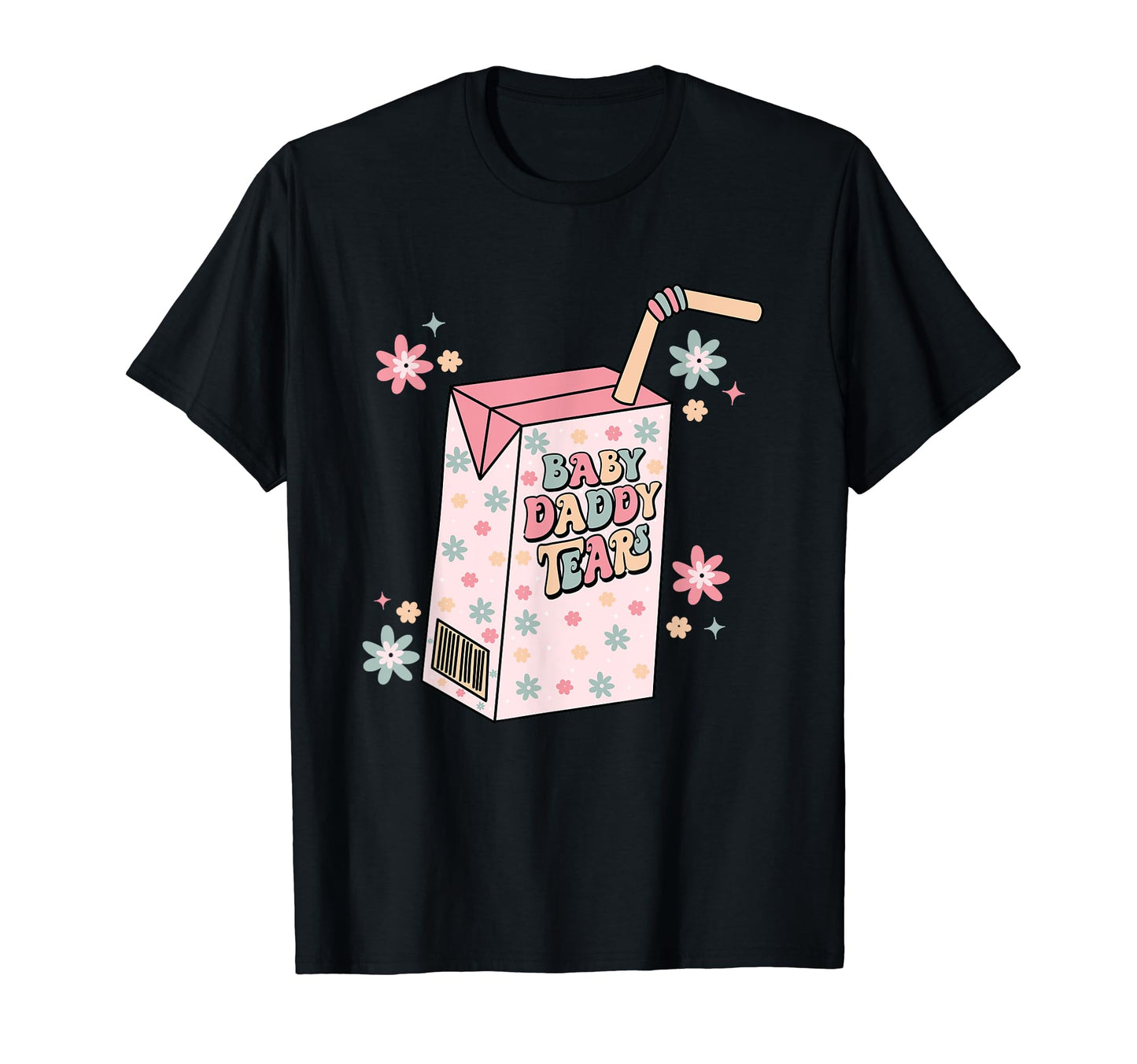 Daddy Tears Juice Box Funny Single T-Shirt - Minimalist Print Men Women - T-Shirt, Sweatshirt, Hoodie
