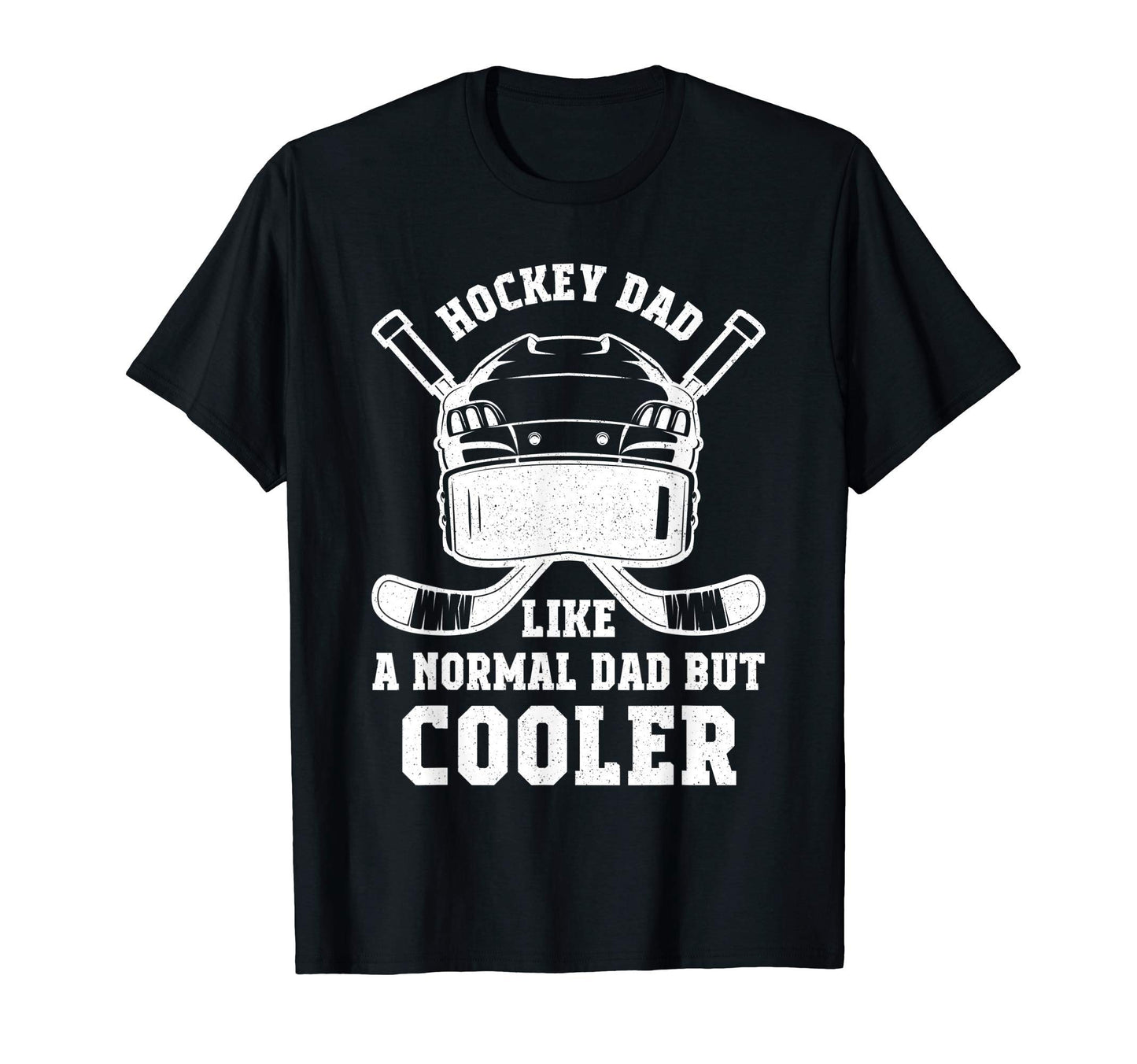 Funny Ice Hockey Dad T-Shirt - Casual Everyday Wear Unisex - T-Shirt, Sweatshirt, Hoodie