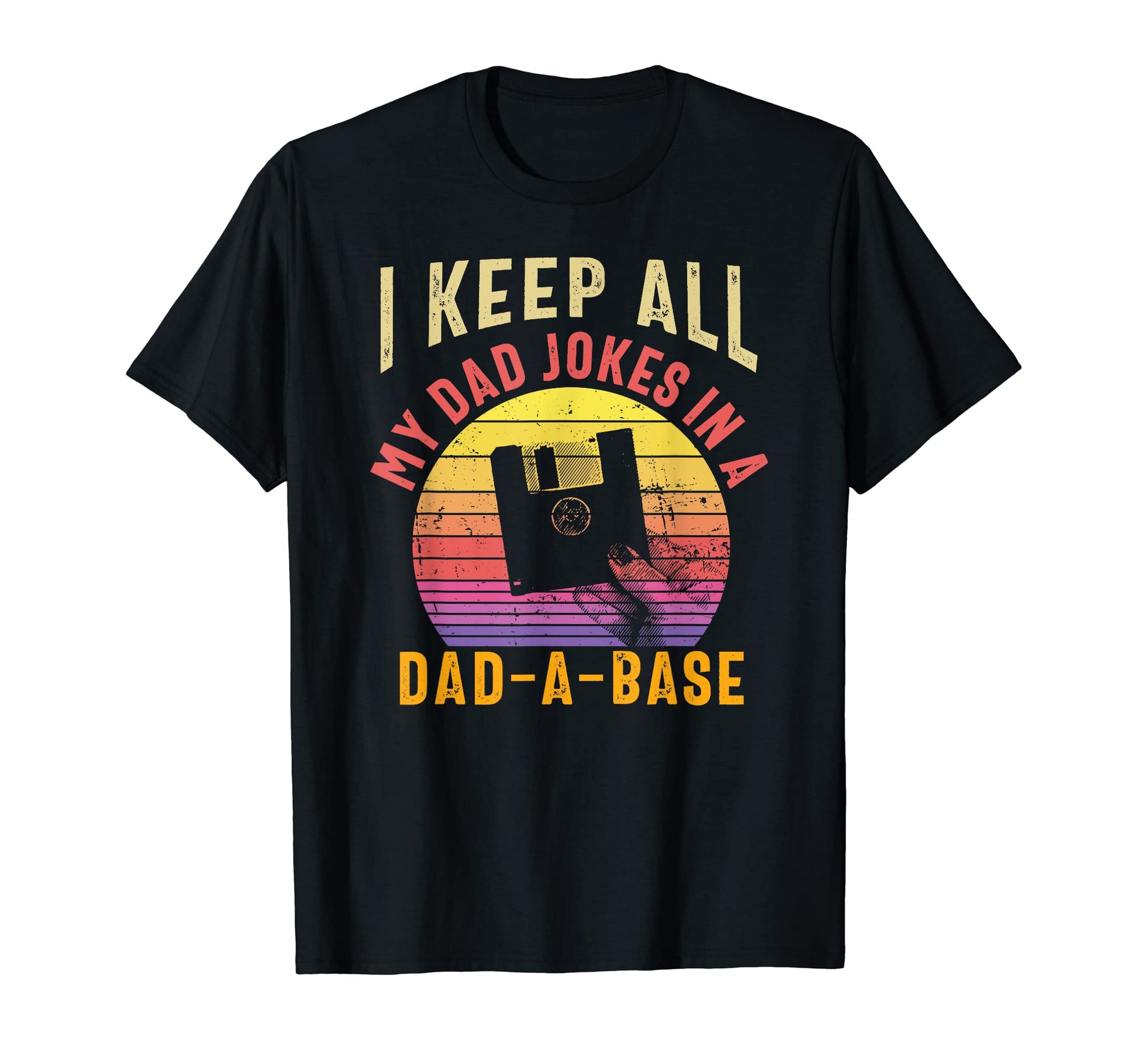 I Keep All My Dad Jokes Dad Base T-Shirt - Streetwear Style Men Women - T-Shirt, Sweatshirt, Hoodie