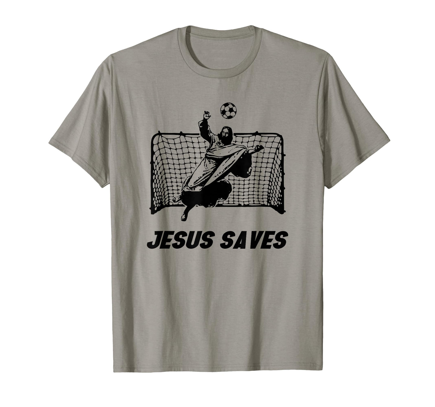Jesus Saves Jesus Saved Soccer Goalie T-Shirt - Graphic Print for Adults - T-Shirt, Sweatshirt, Hoodie
