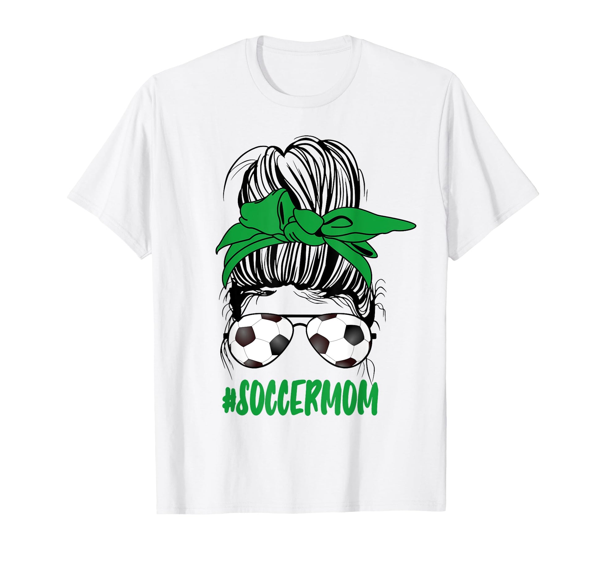 Messy Bun Soccer Mom Glasses Game T-Shirt - Casual Everyday Wear Unisex - T-Shirt, Sweatshirt, Hoodie