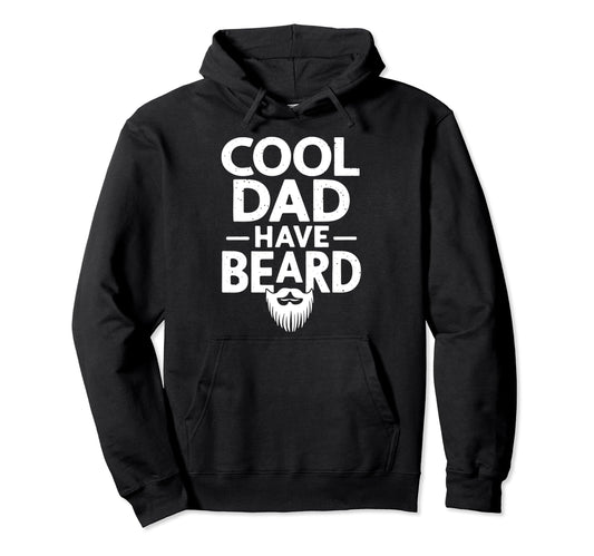 Bearded Dad Novelty Funny Beard Lover Hoodie - Trendy Graphic Unisex - T-Shirt, Sweatshirt, Hoodie