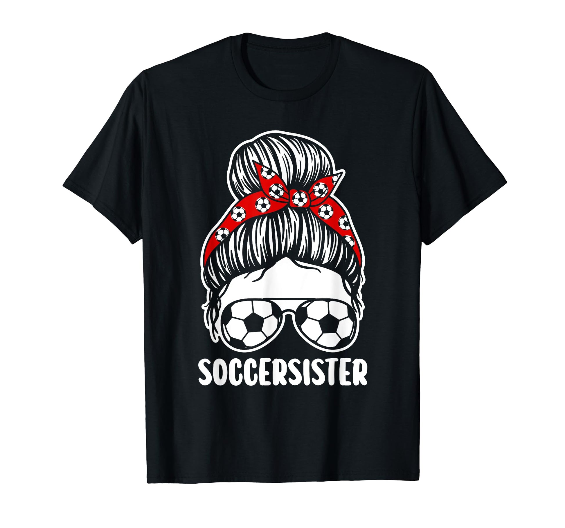 Sister Soccer T-Shirt - Minimalist Print Men Women - T-Shirt, Sweatshirt, Hoodie