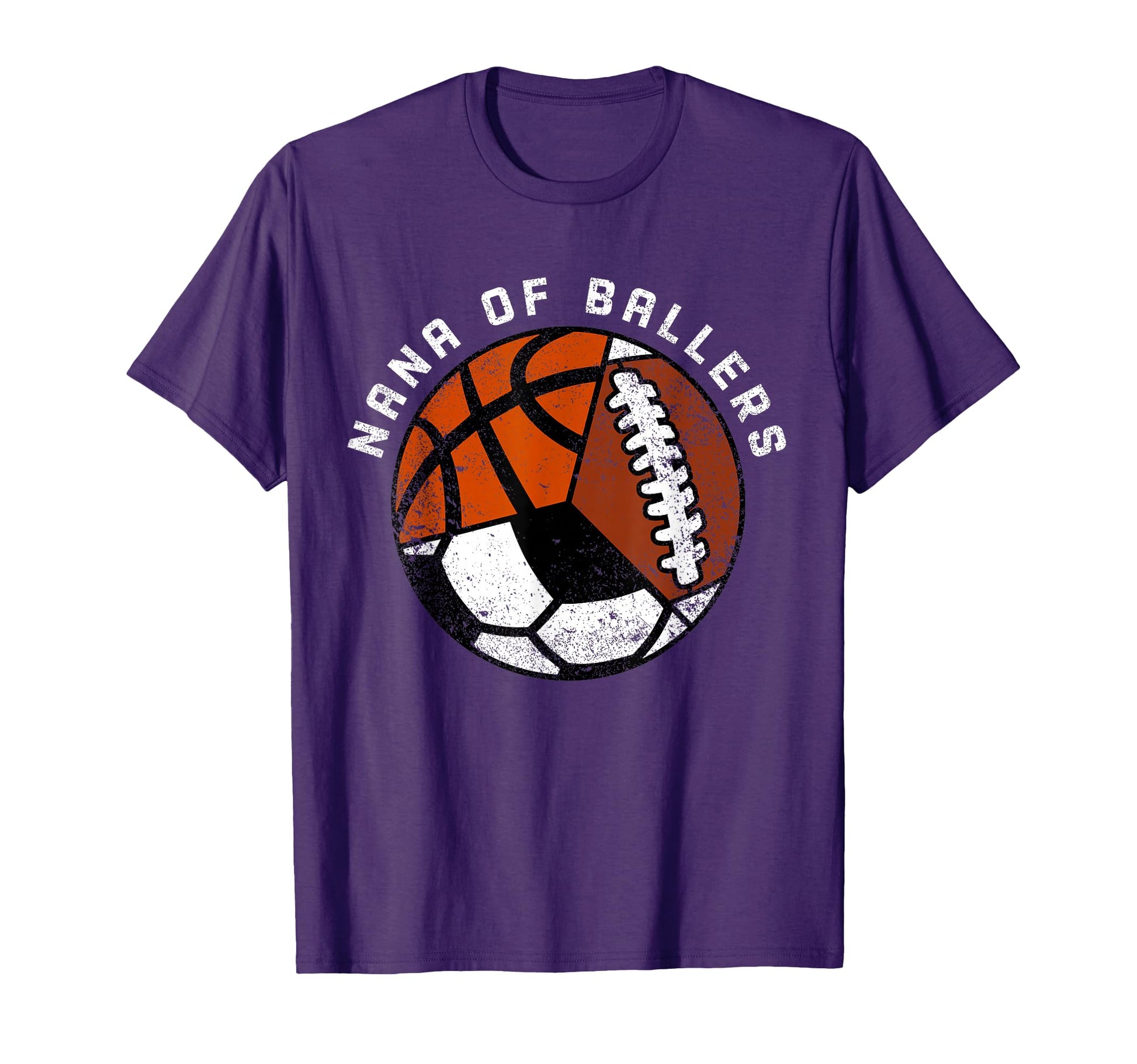 Nana Ballers Funny Soccer Basketball T-Shirt - Graphic Print Unisex - T-Shirt, Sweatshirt, Hoodie