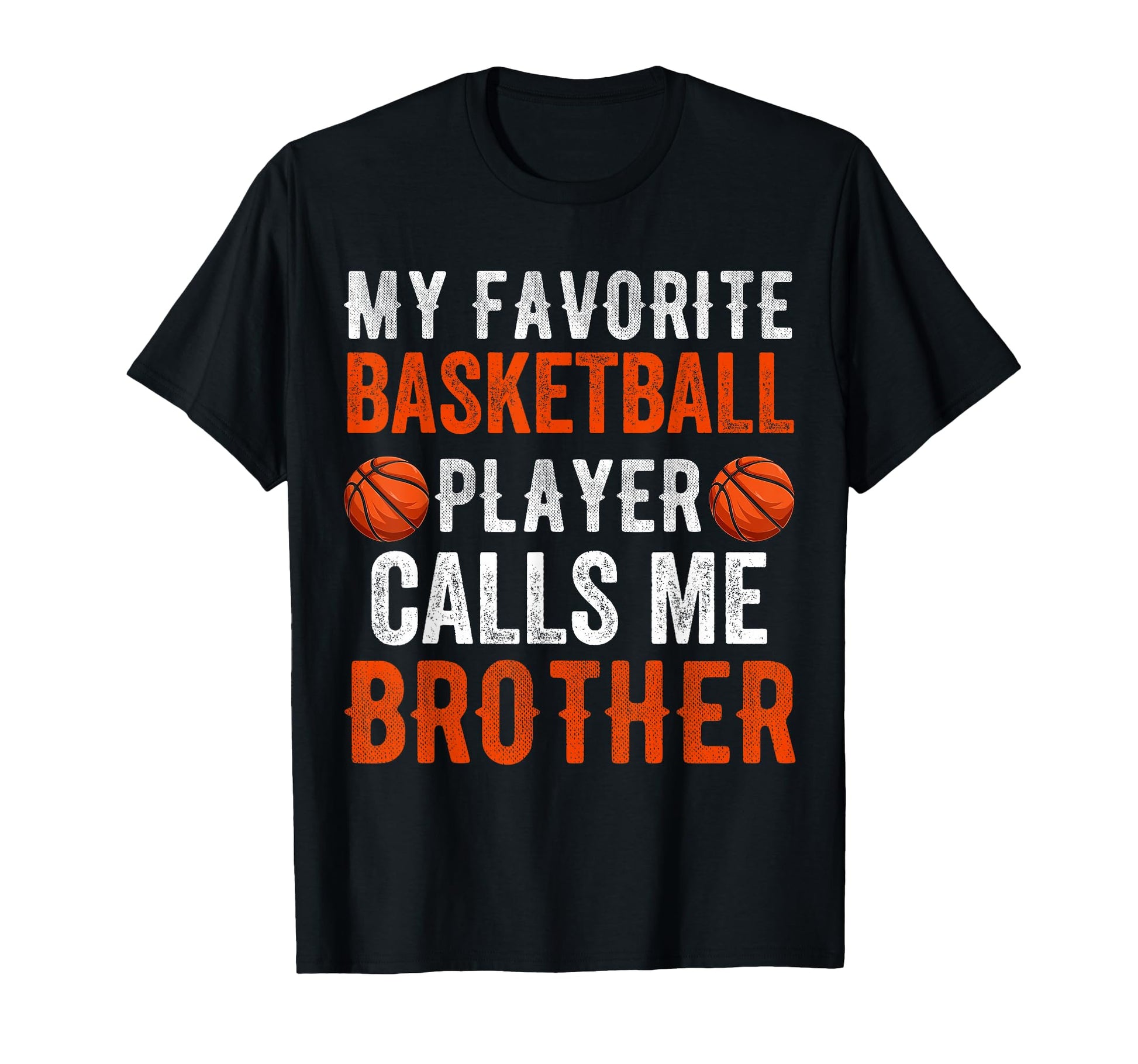 My Favorite Basketball Player Calls Me T-Shirt - Trendy Graphic Men Women - T-Shirt, Sweatshirt, Hoodie