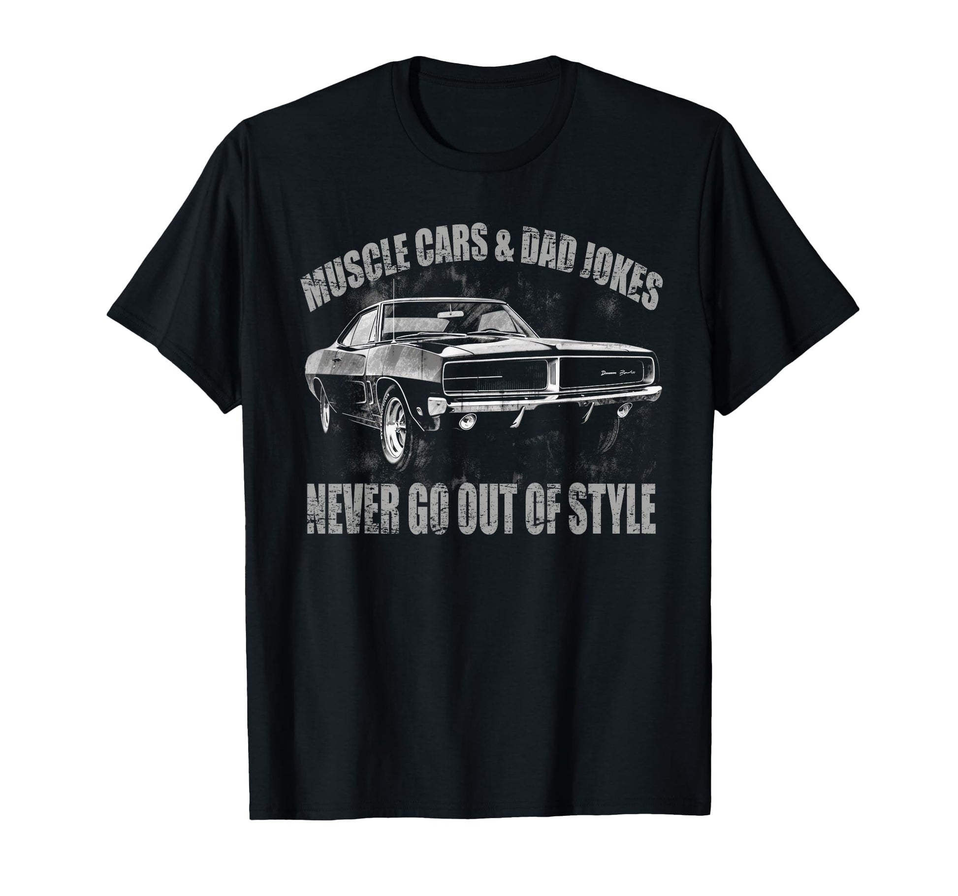 Muscle Cars Dad Jokes Muscle Car T-Shirt - Streetwear Style Unisex - T-Shirt, Sweatshirt, Hoodie