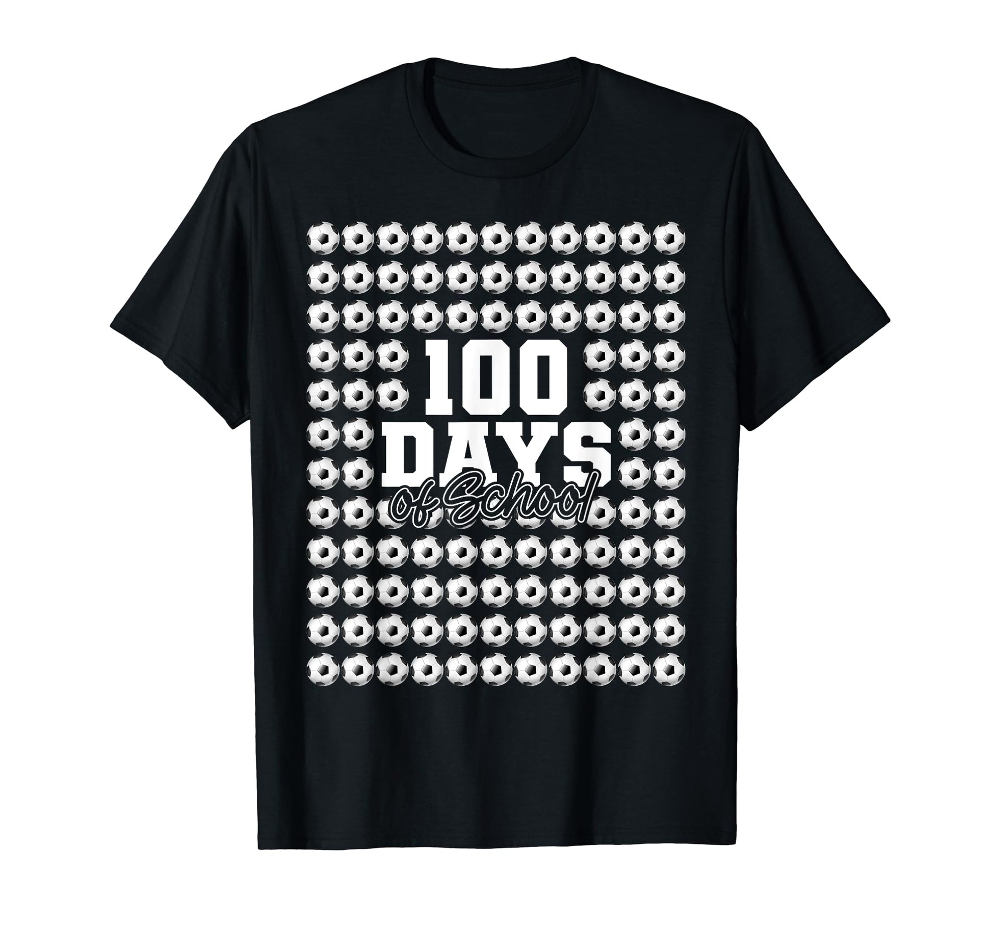 Funny Soccer 100 Days School Soccer T-Shirt - Trendy Graphic Men Women - T-Shirt, Sweatshirt, Hoodie