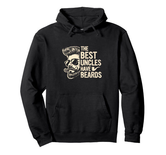 Bearded Uncle Beard Fathers Day Best Hoodie - Streetwear Style for Adults - T-Shirt, Sweatshirt, Hoodie
