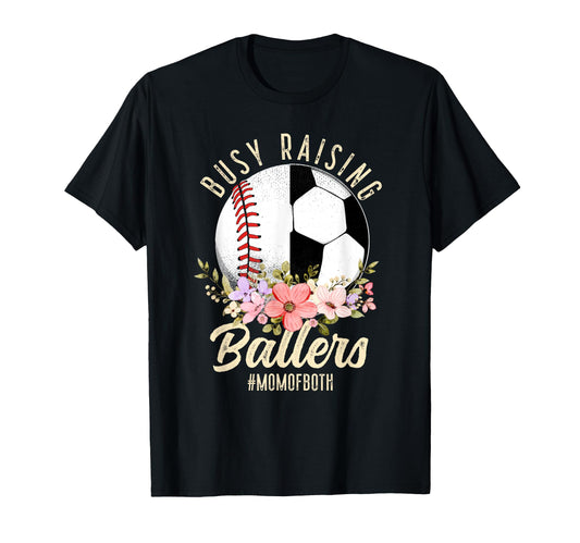 Baseball Soccer Mom Both Busy T-Shirt - Casual Everyday Wear Unisex - T-Shirt, Sweatshirt, Hoodie