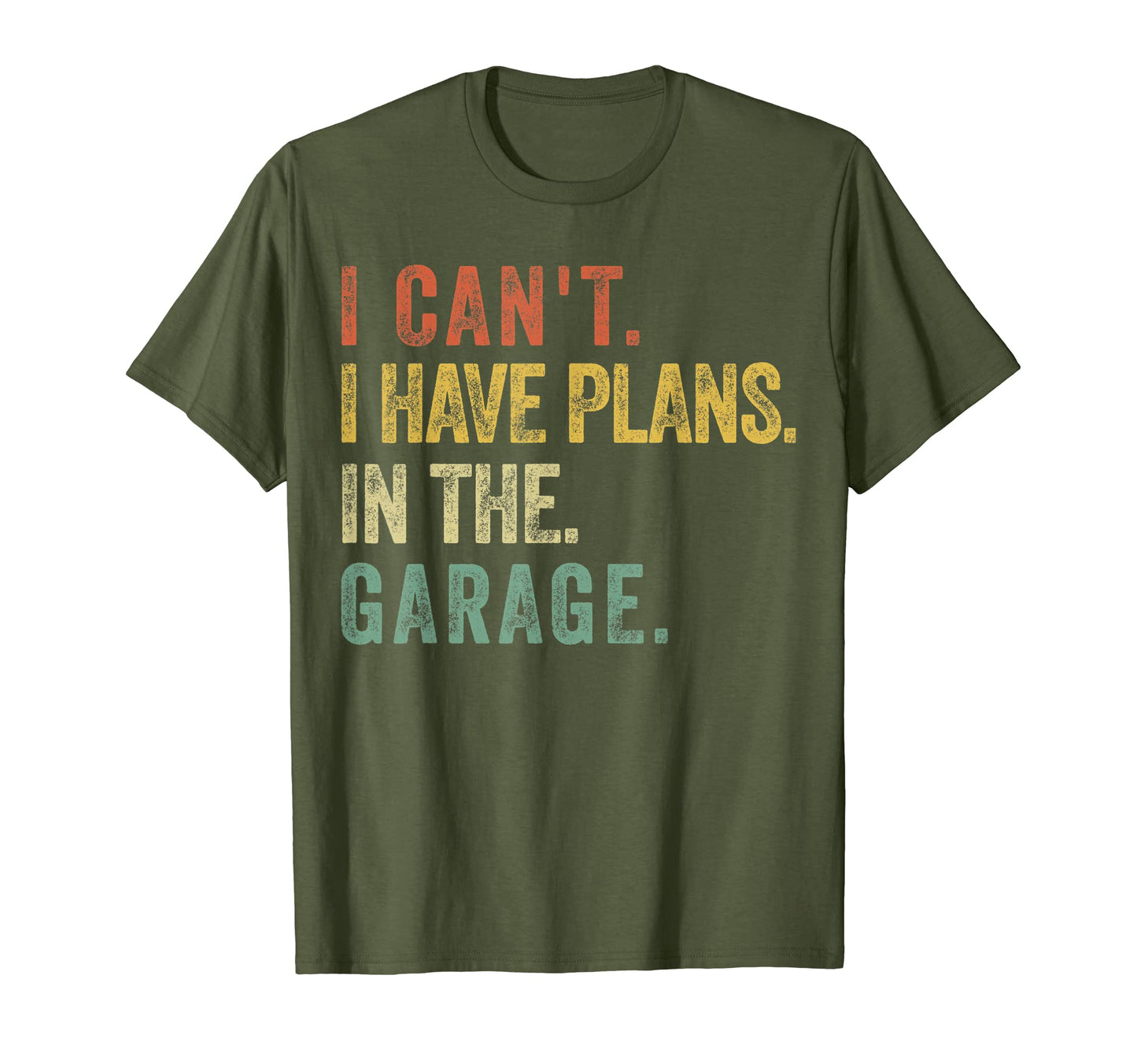 Mens I Cant I Have Plans Garage T-Shirt - Minimalist Print Men Women - T-Shirt, Sweatshirt, Hoodie