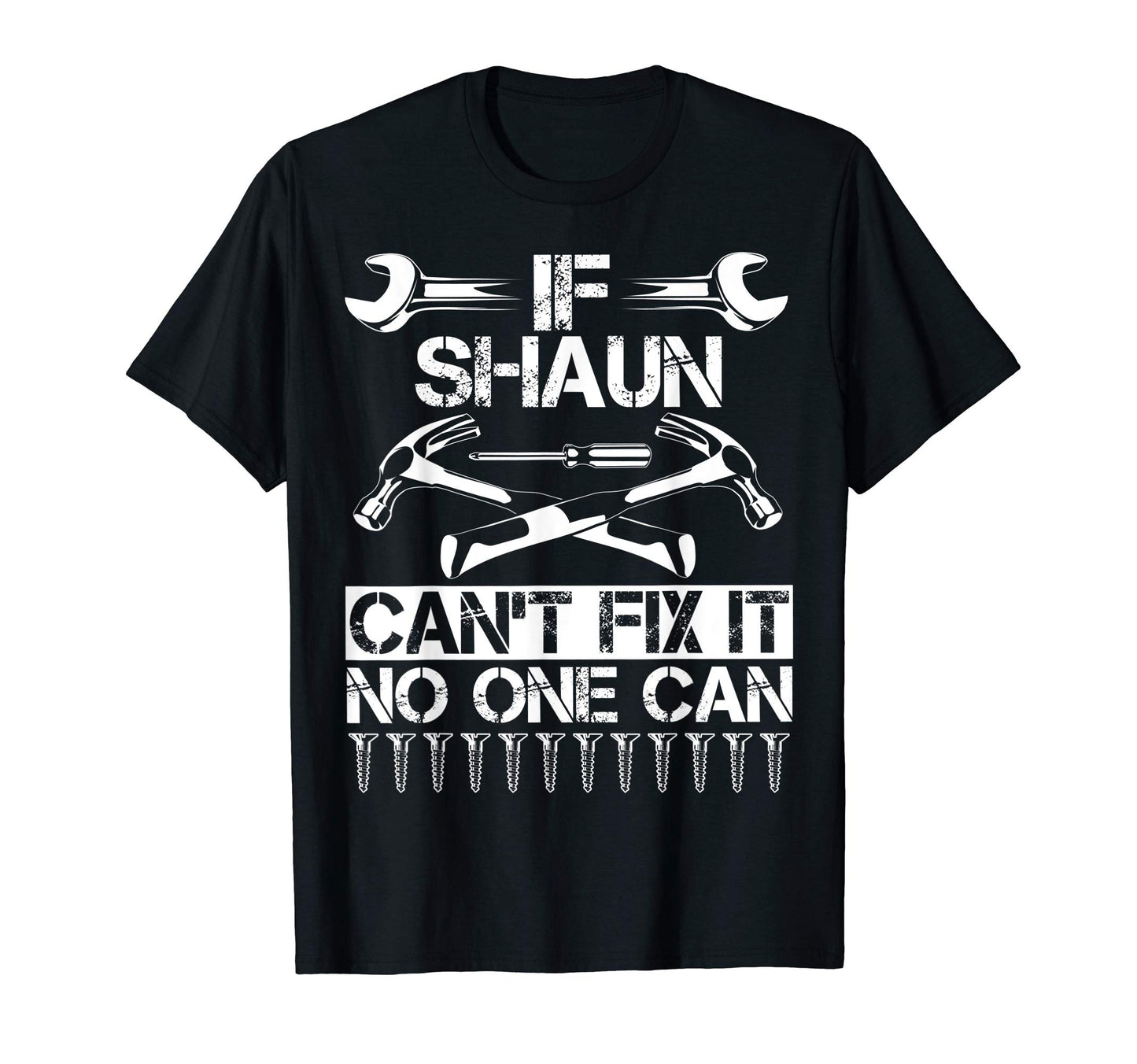 Shaun Fix It Funny Birthday T-Shirt - Trendy Graphic for Adults - T-Shirt, Sweatshirt, Hoodie
