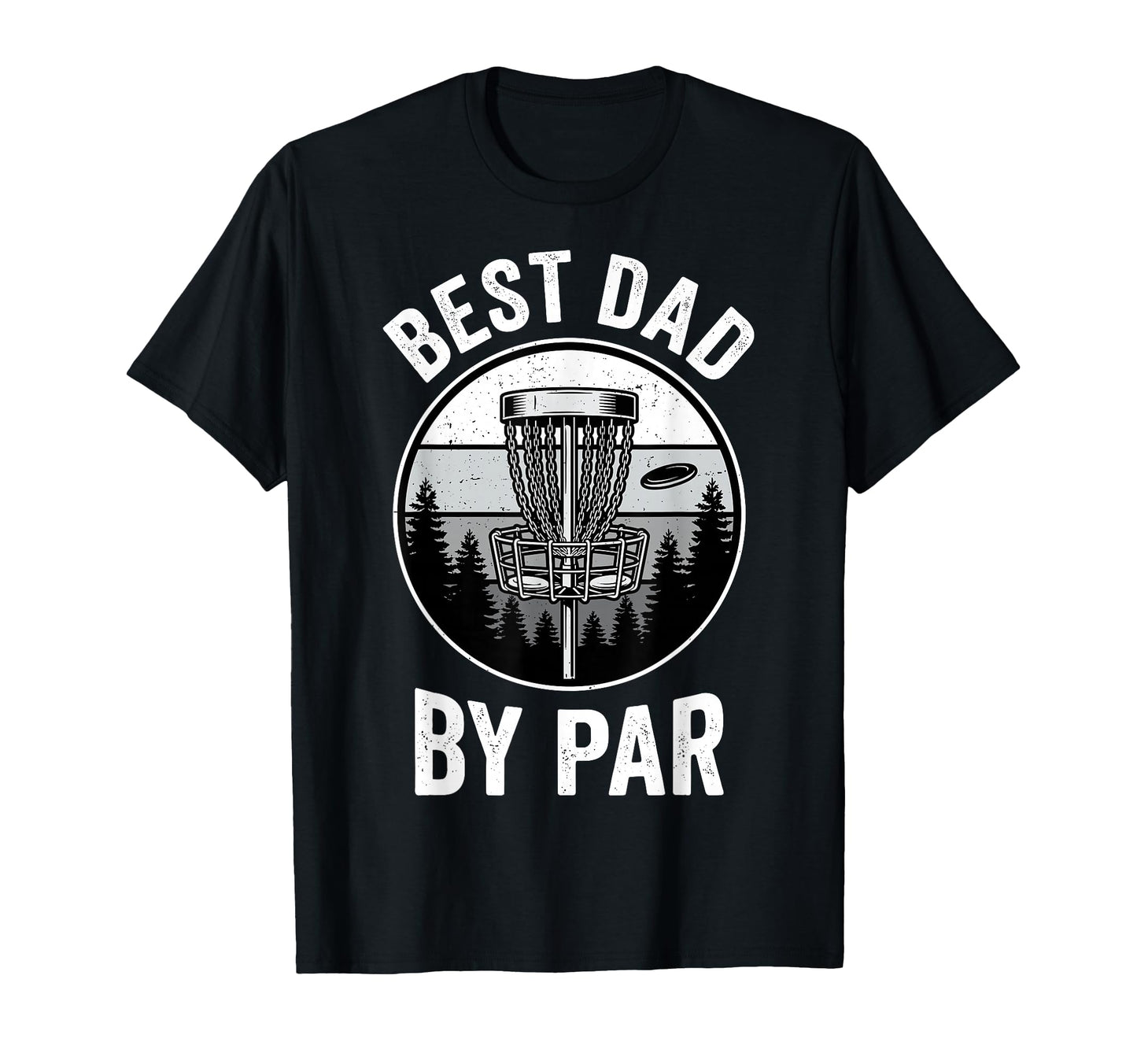 Best Dad Par Disc Golf Lover Papa T-Shirt - Streetwear Style for Adults - T-Shirt, Sweatshirt, Hoodie