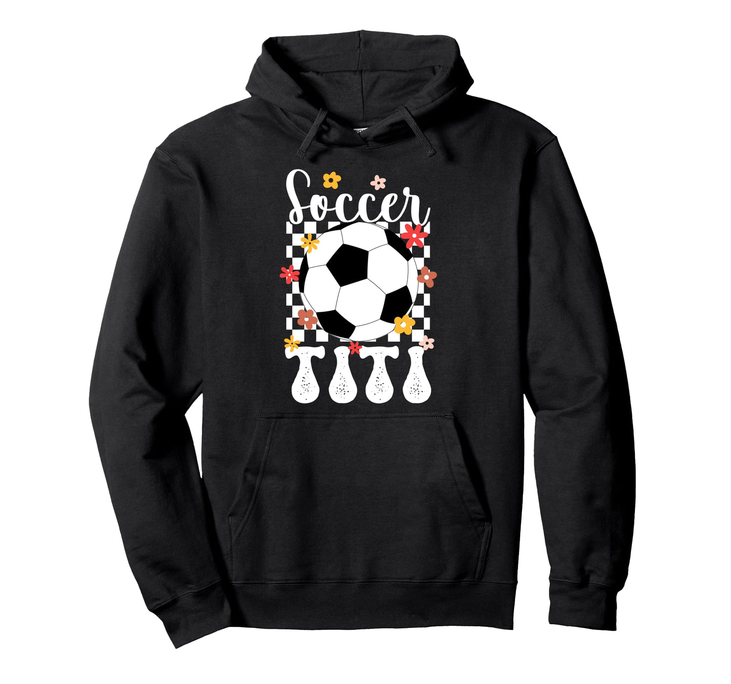 Soccer Titi Groovy Titi Soccer Hoodie - Casual Everyday Wear Men Women - T-Shirt, Sweatshirt, Hoodie