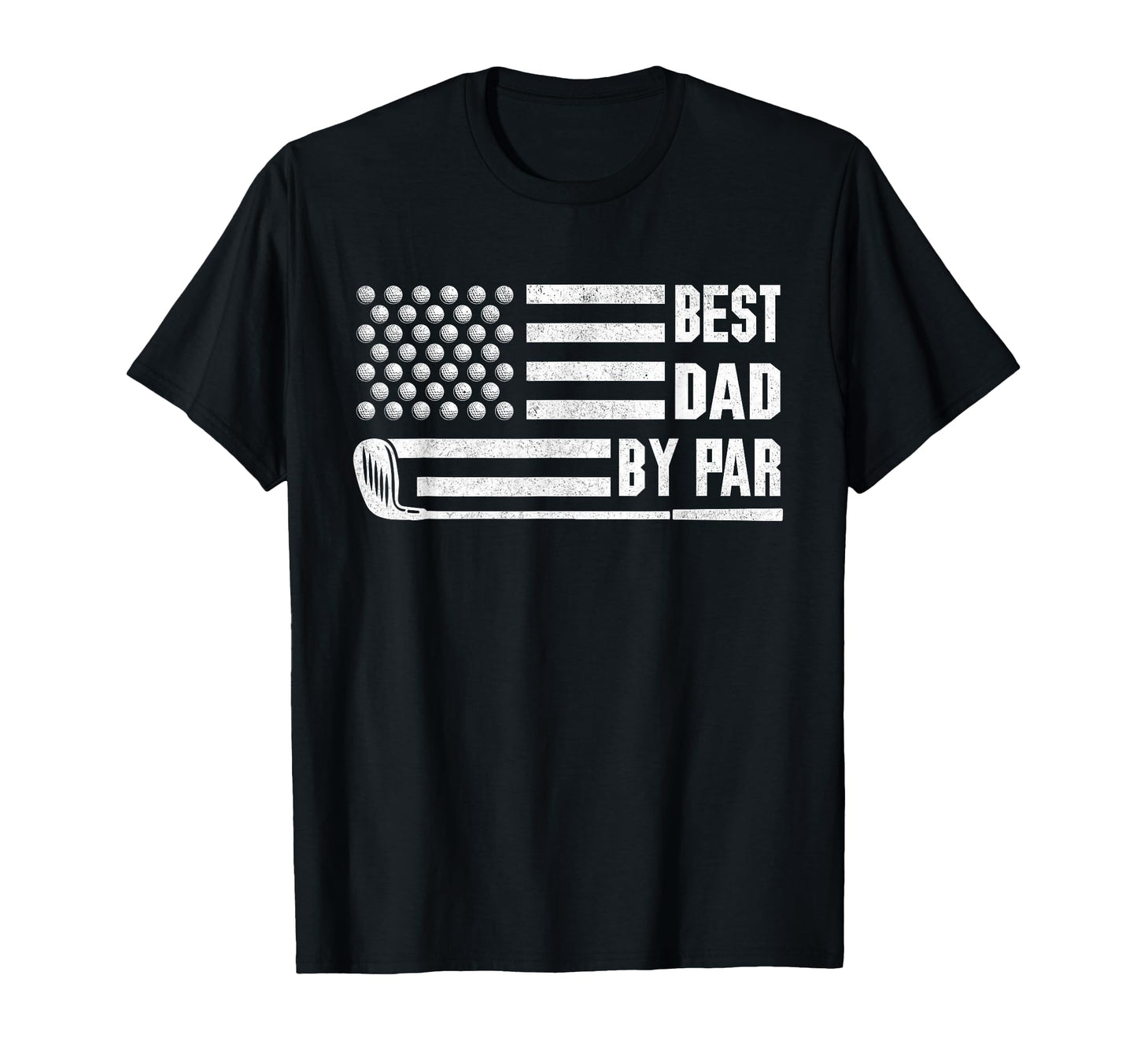 Best Dad Par Funny Golf Shirts Dad T-Shirt - Custom Art Print Men Women - T-Shirt, Sweatshirt, Hoodie