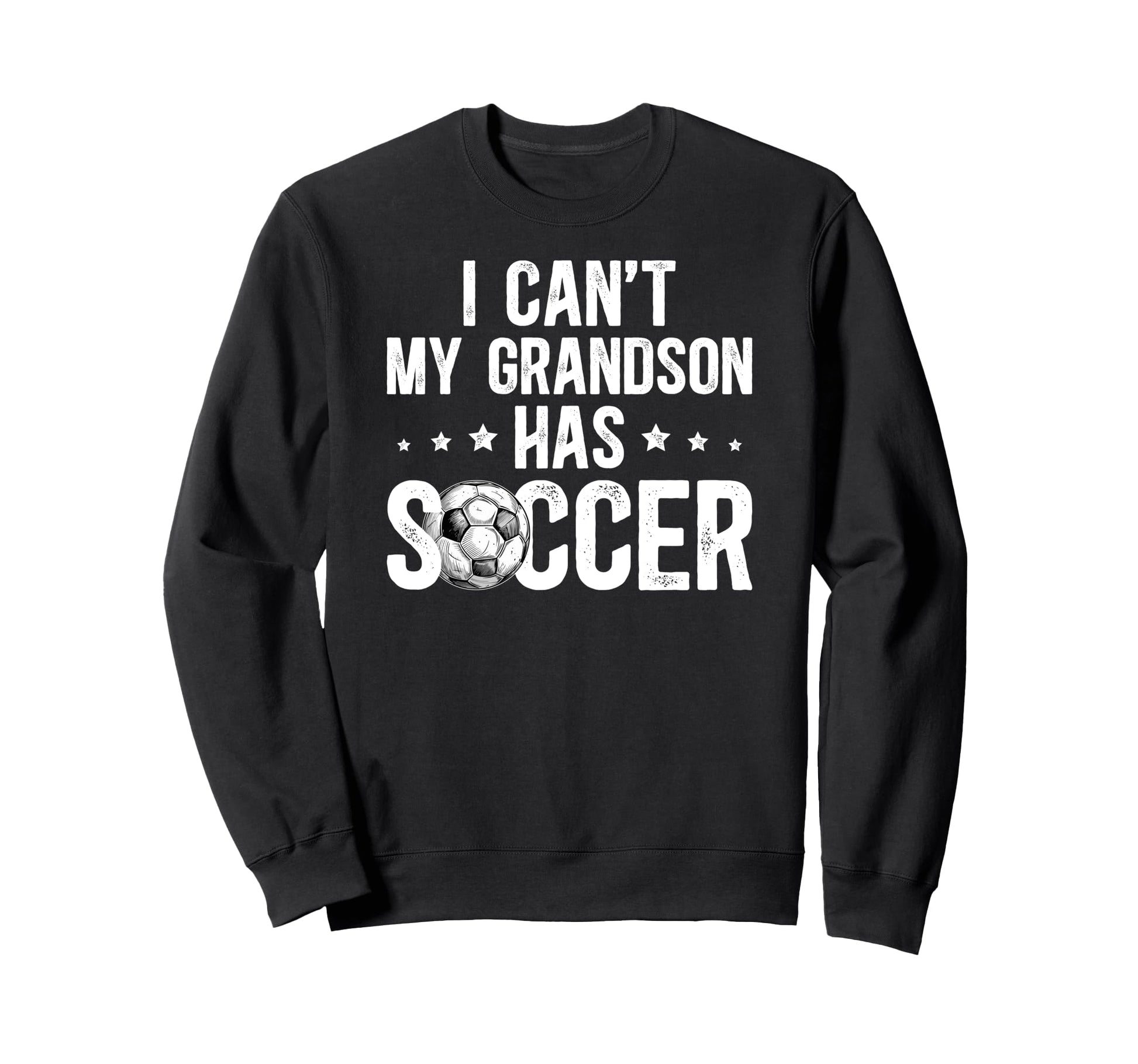 My Grandson Has Soccer Grandpa Soccer Sweatshirt - Unique Graphic Unisex - T-Shirt, Sweatshirt, Hoodie