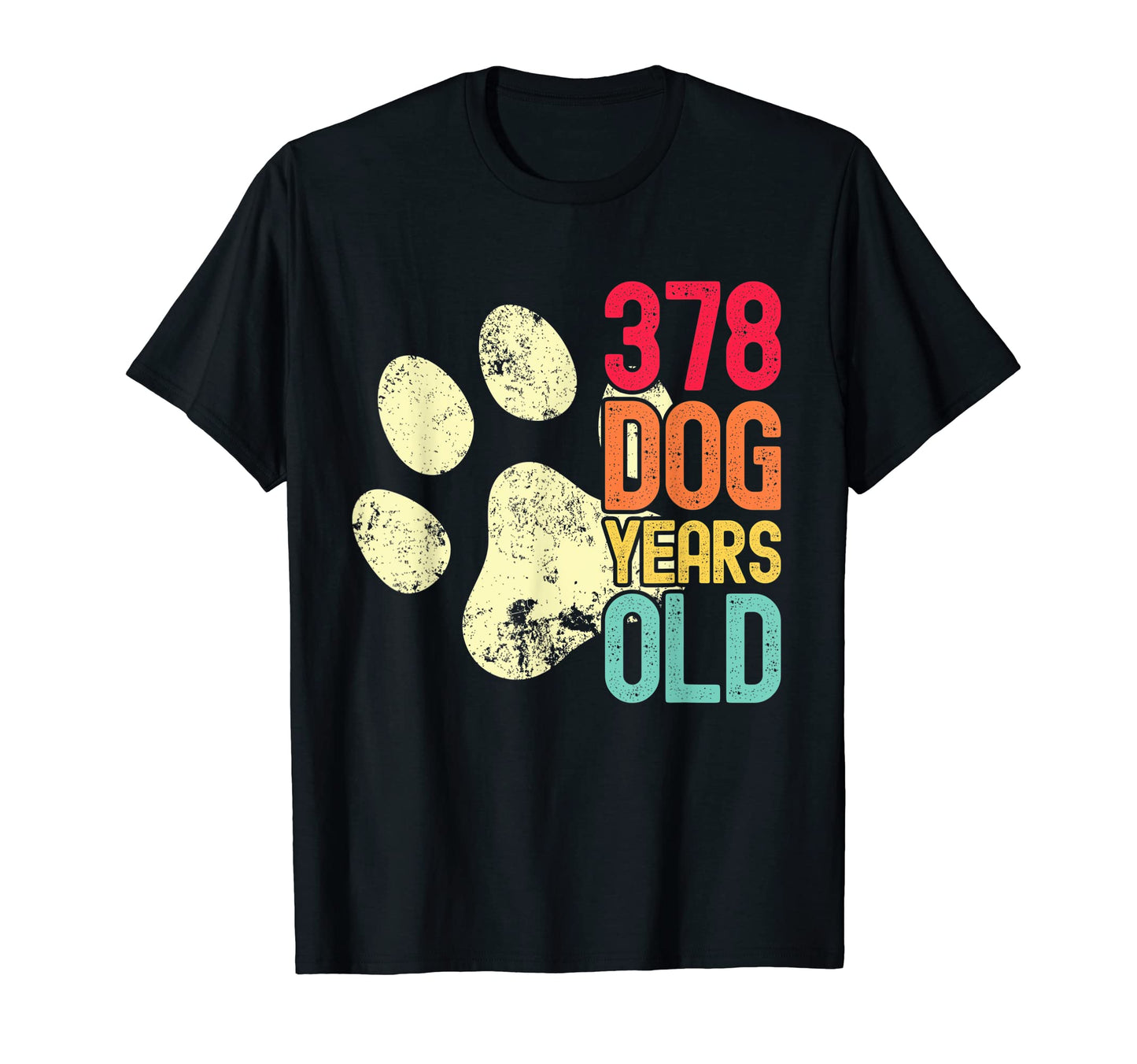 378 Dog Years Old Funny Dog Lovers T-Shirt - Minimalist Print for Adults - T-Shirt, Sweatshirt, Hoodie
