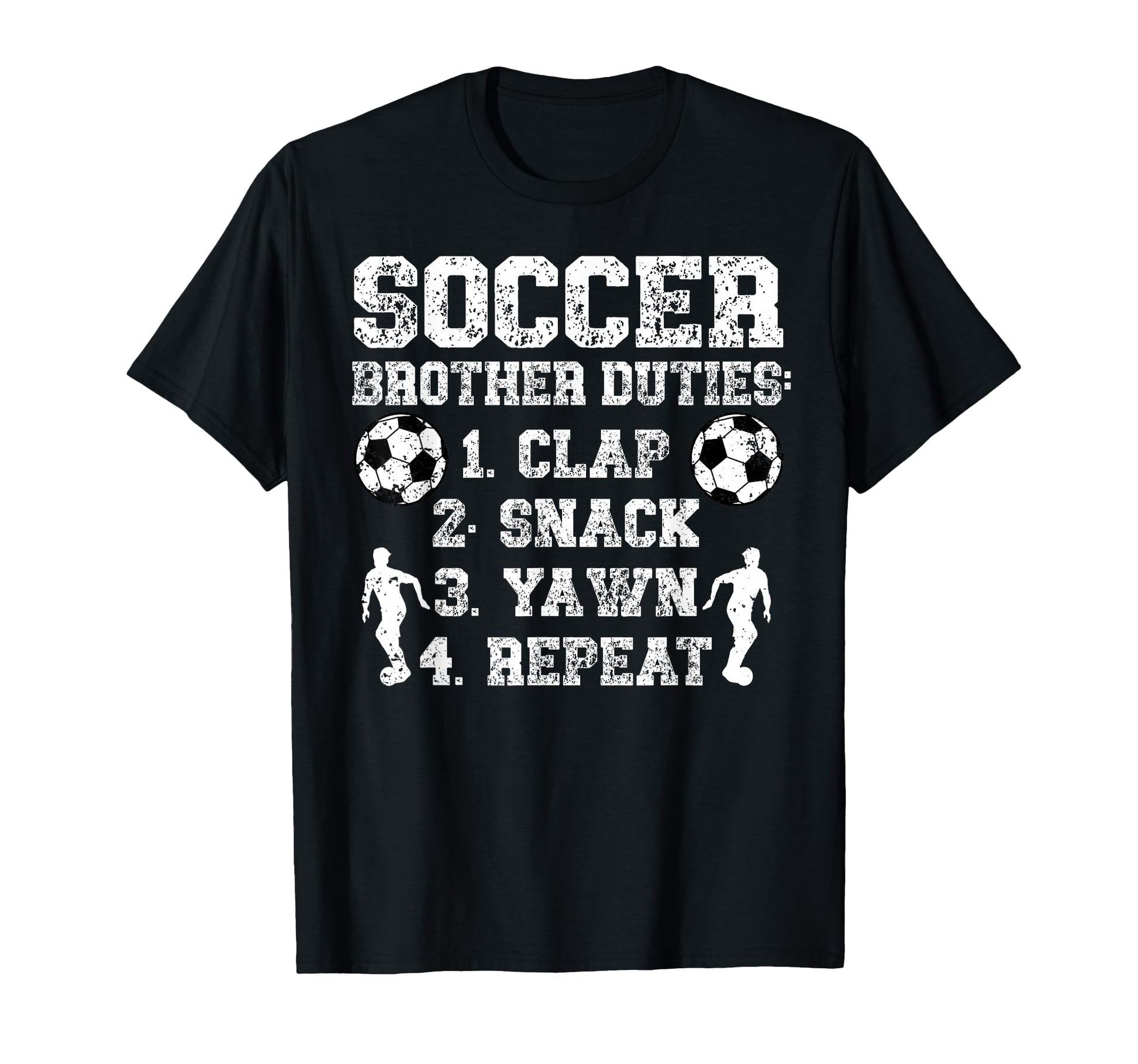 Soccer Brother Duties Brother Soccer T-Shirt - Aesthetic Graphic Men Women - T-Shirt, Sweatshirt, Hoodie