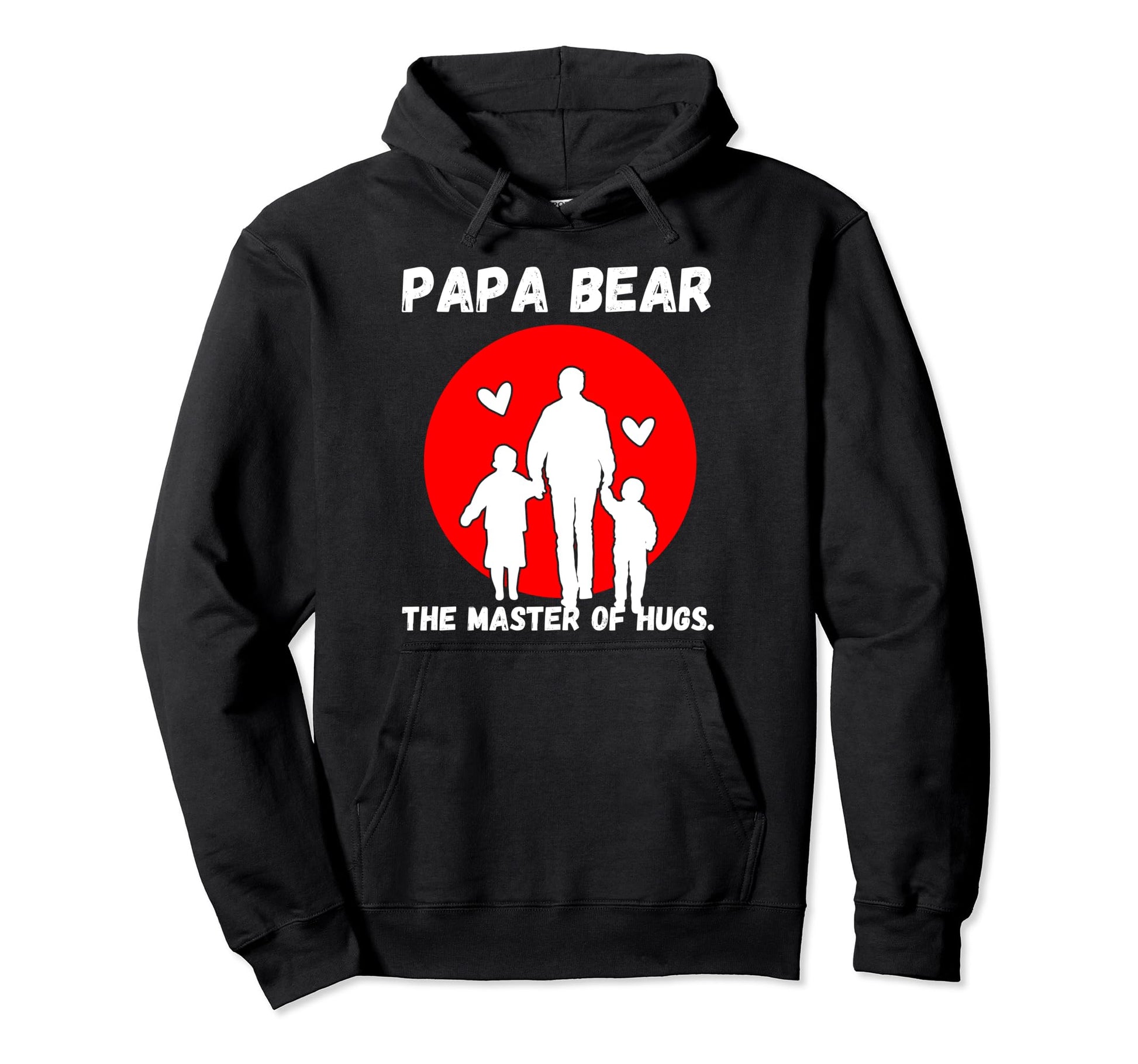Papa Bear Master Hugs Hoodie - Custom Art Print Men Women - T-Shirt, Sweatshirt, Hoodie