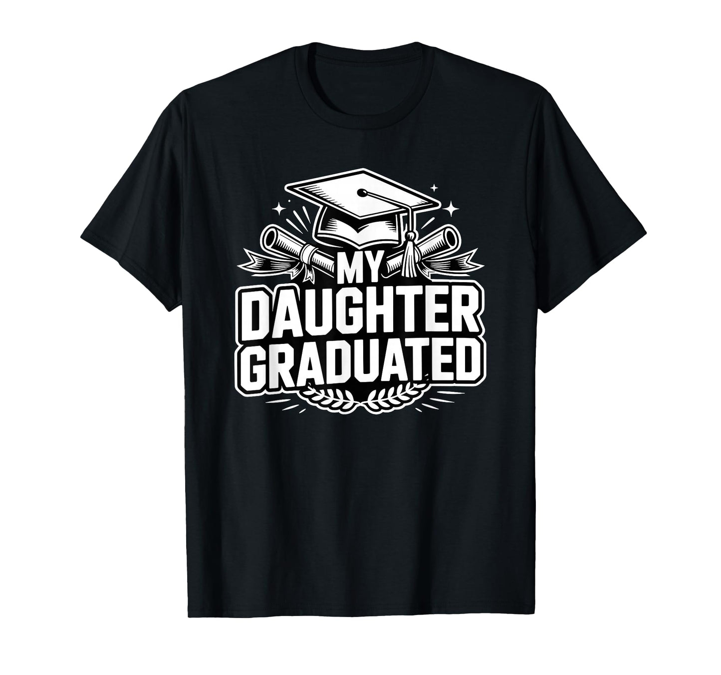My Daughter Graduated Proud Mom 2026 T-Shirt - Custom Art Print Men Women - T-Shirt, Sweatshirt, Hoodie